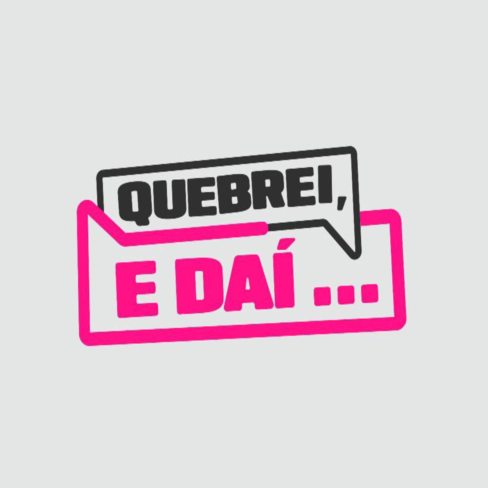 Show cover of Quebrei, e daí...