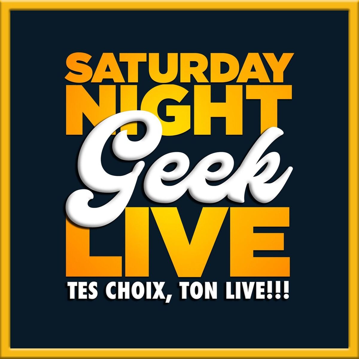 Show cover of Saturday Night GEEK Live