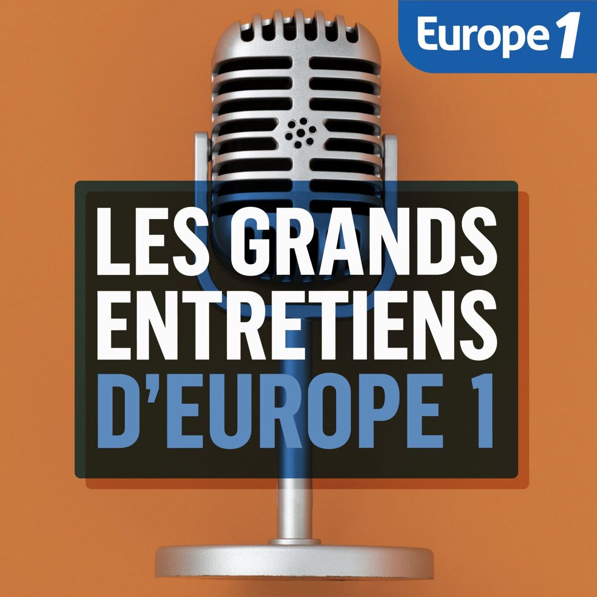 Show cover of Les Grands Entretiens d'Europe 1