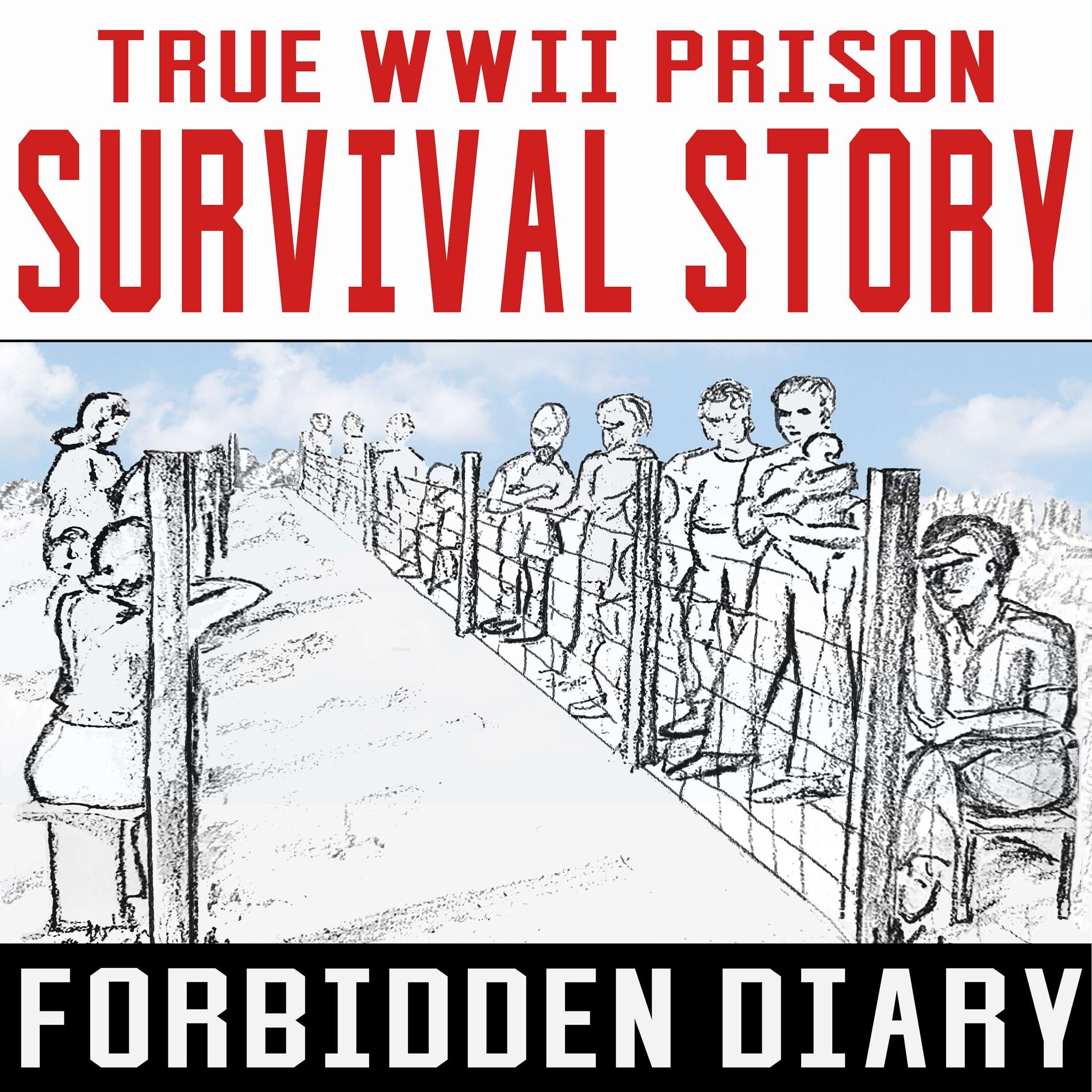 Show cover of Forbidden Diary: True WWII Prison Survival Story