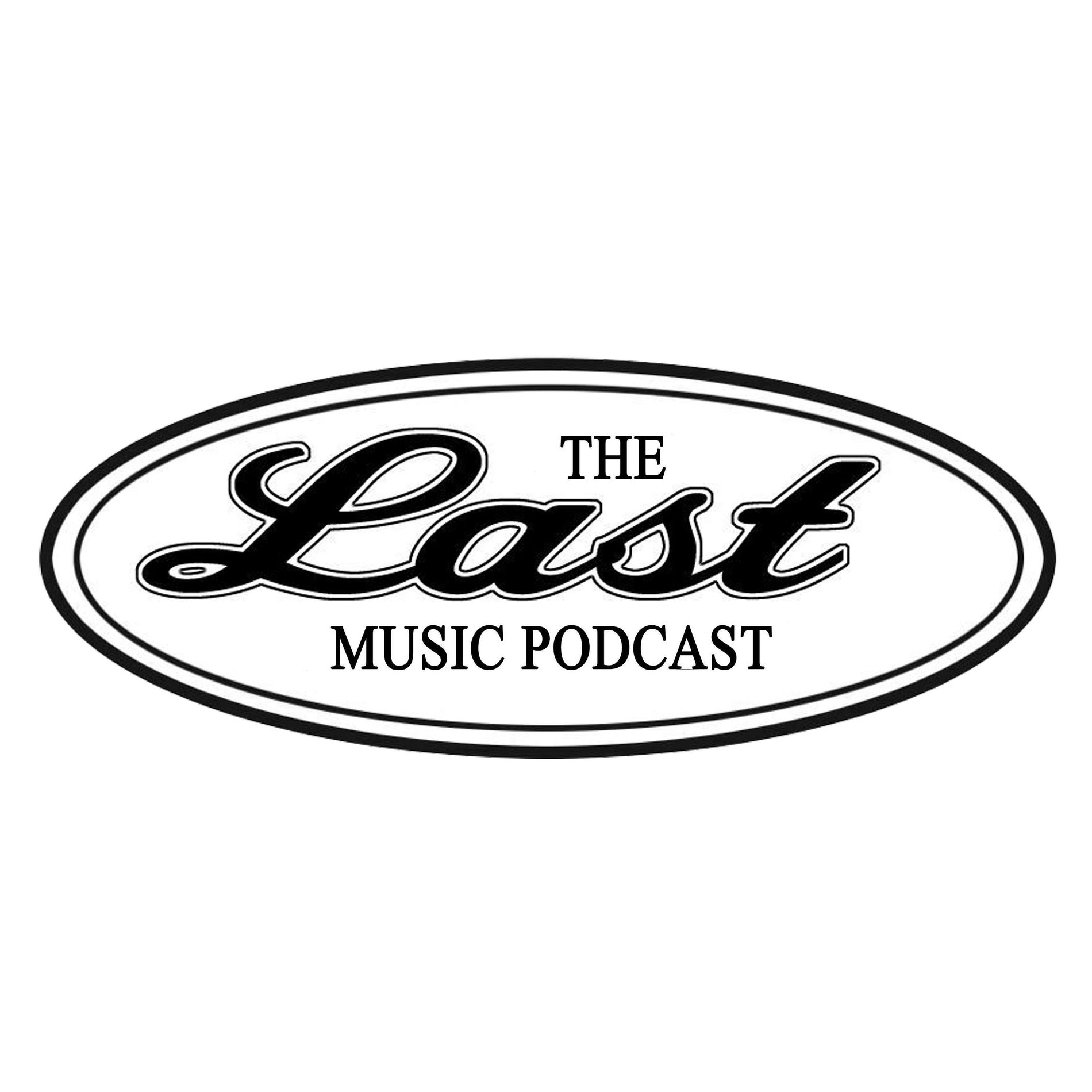 Show cover of The Last Music Podcast