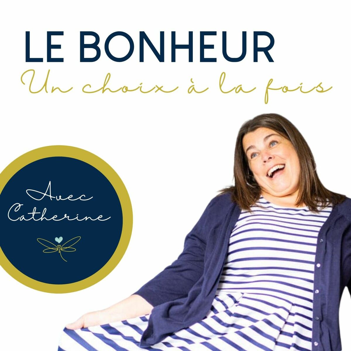 Show cover of Le Bonheur, un choix à la fois