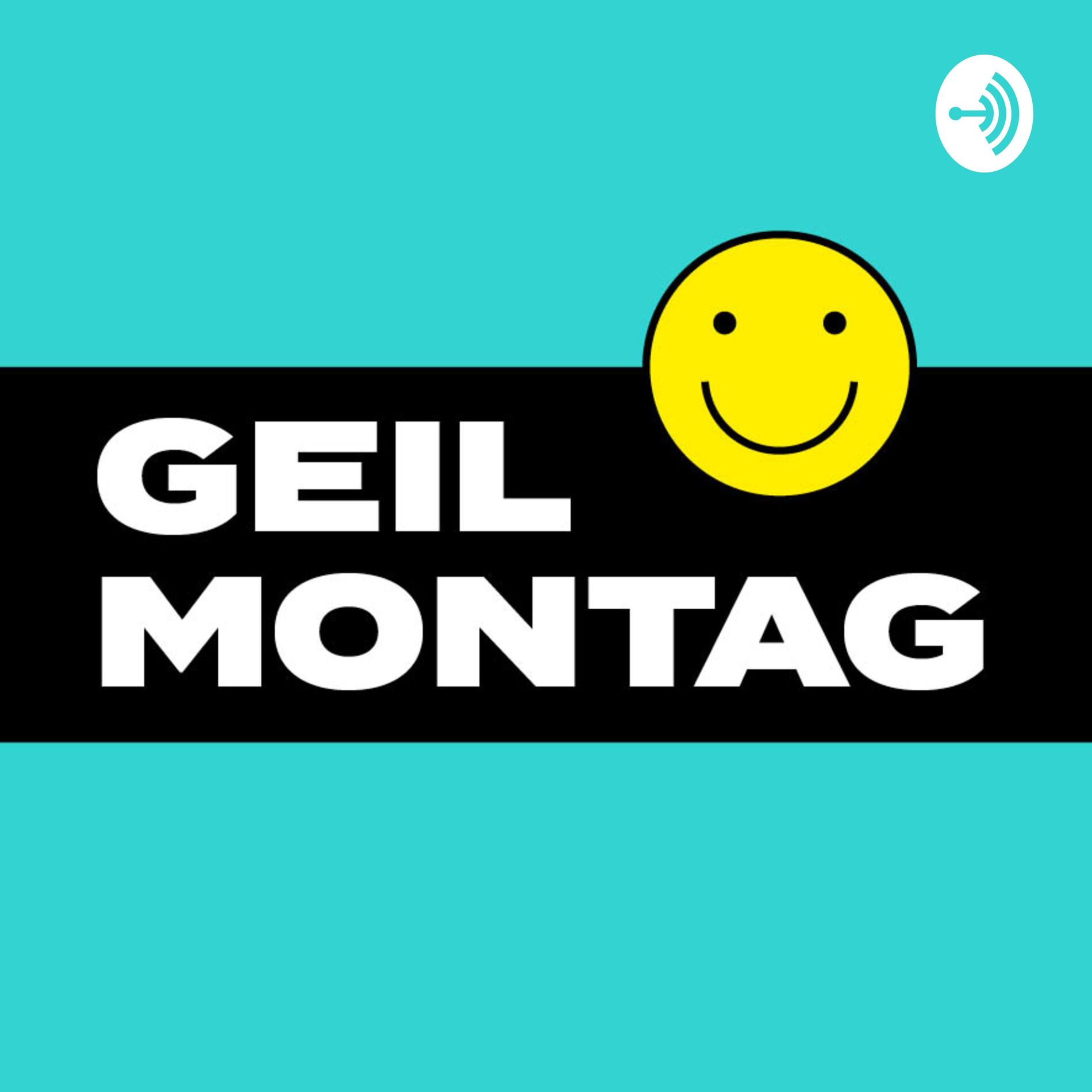 Show cover of Geil Montag Podcast
