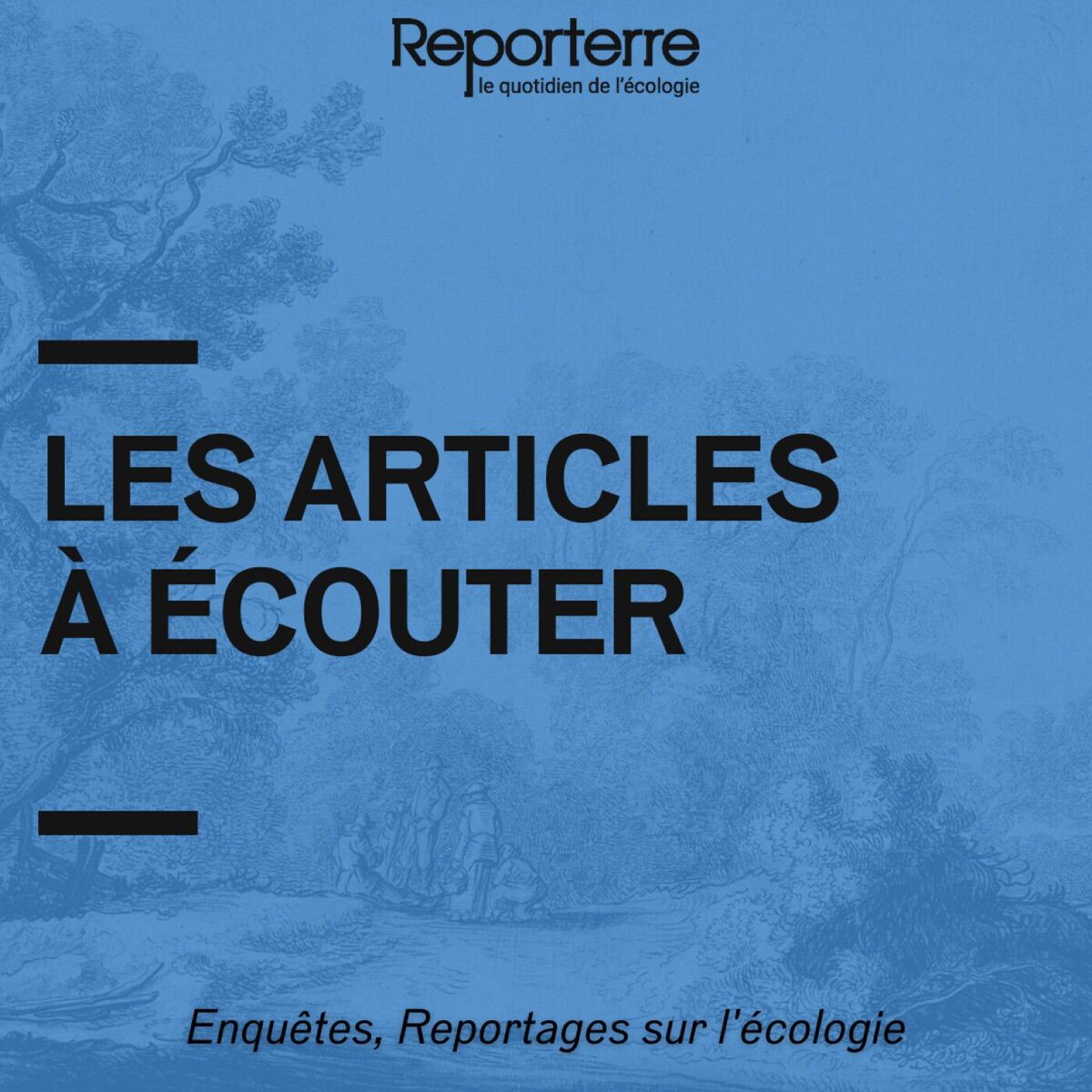Show cover of Les articles audios de Reporterre