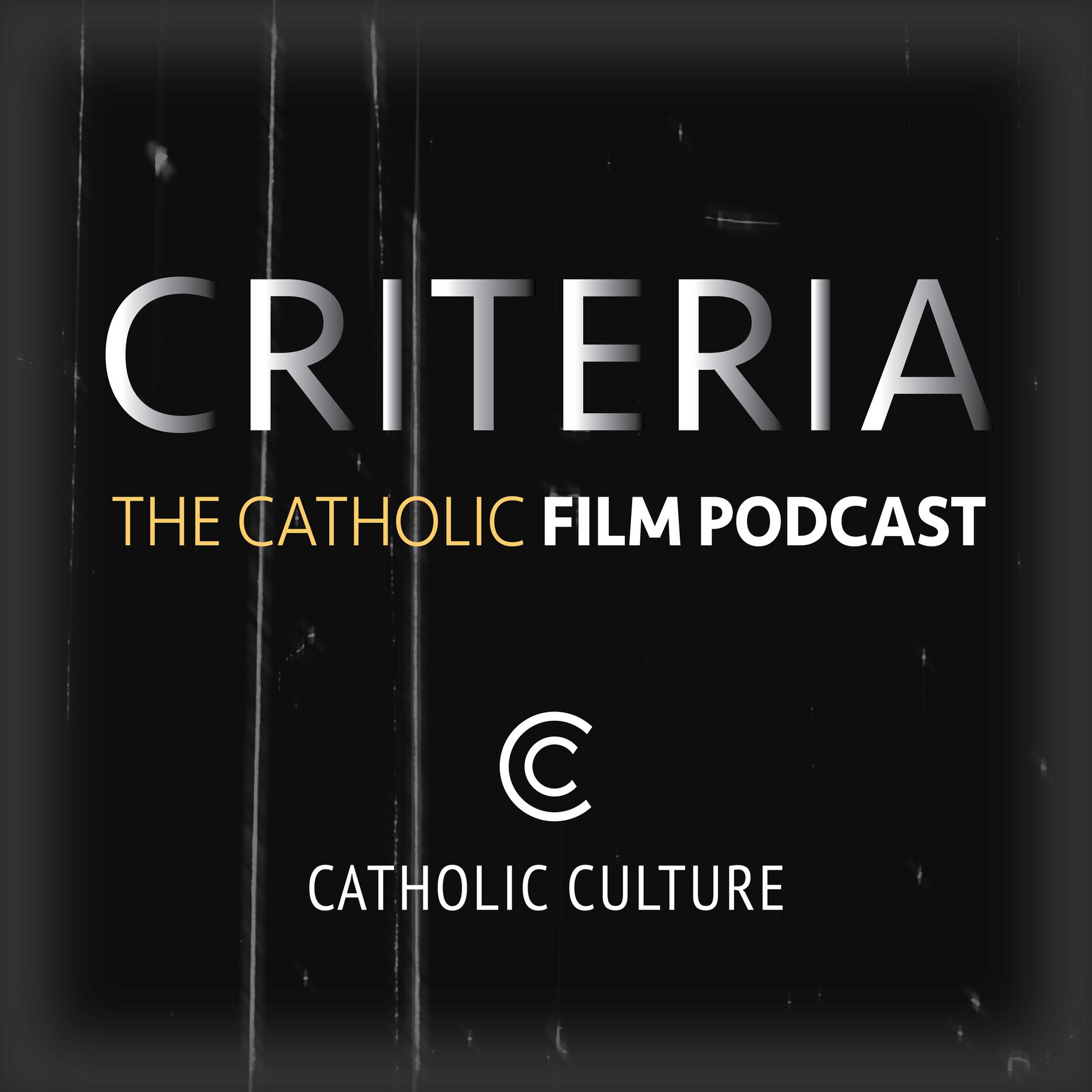 Show cover of Criteria: The Catholic Film Podcast