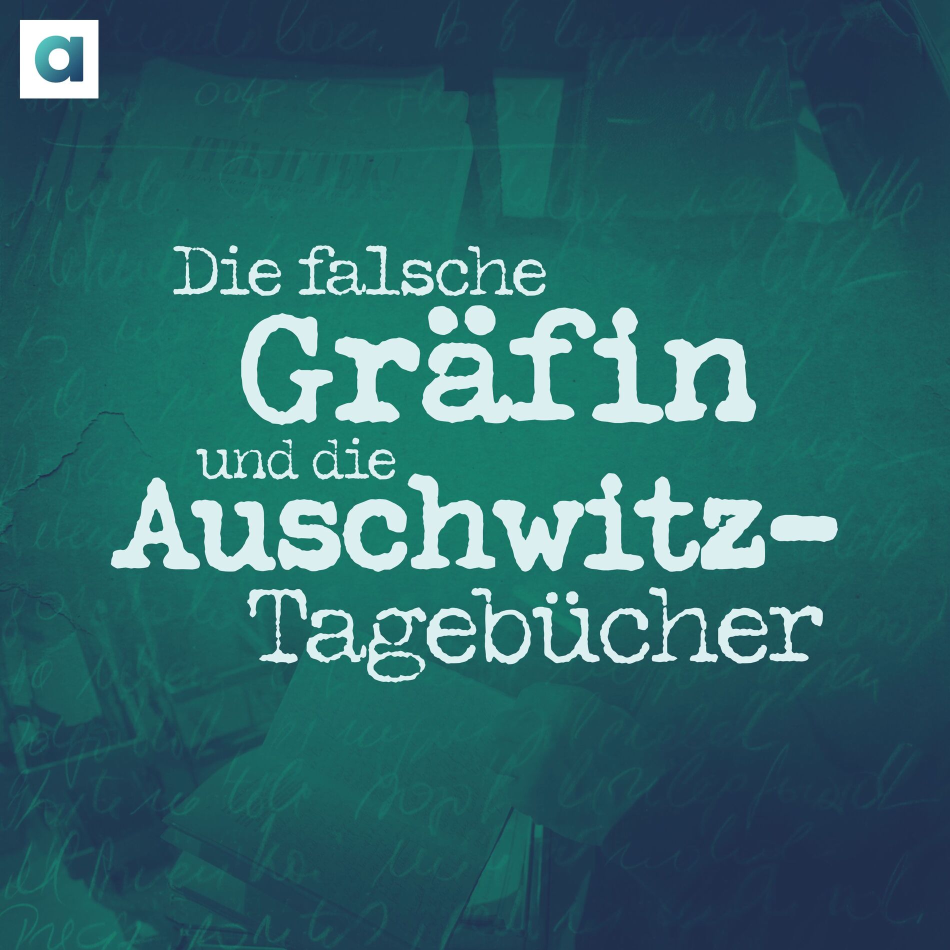 Show cover of Die falsche Gräfin und die Auschwitz-Tagebücher
