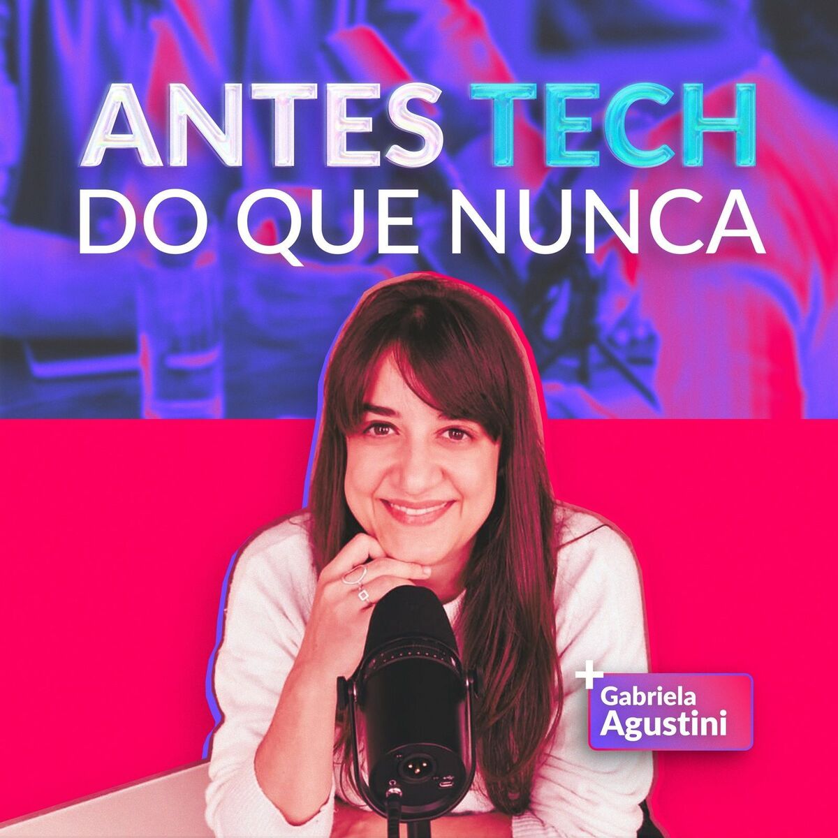 Show cover of ANTES TECH DO QUE NUNCA