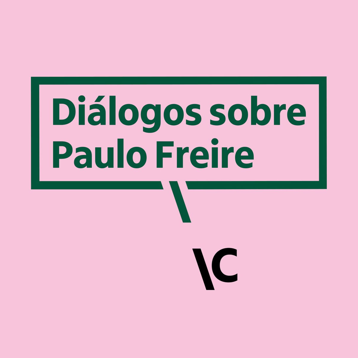 Show cover of Diálogos sobre Paulo Freire