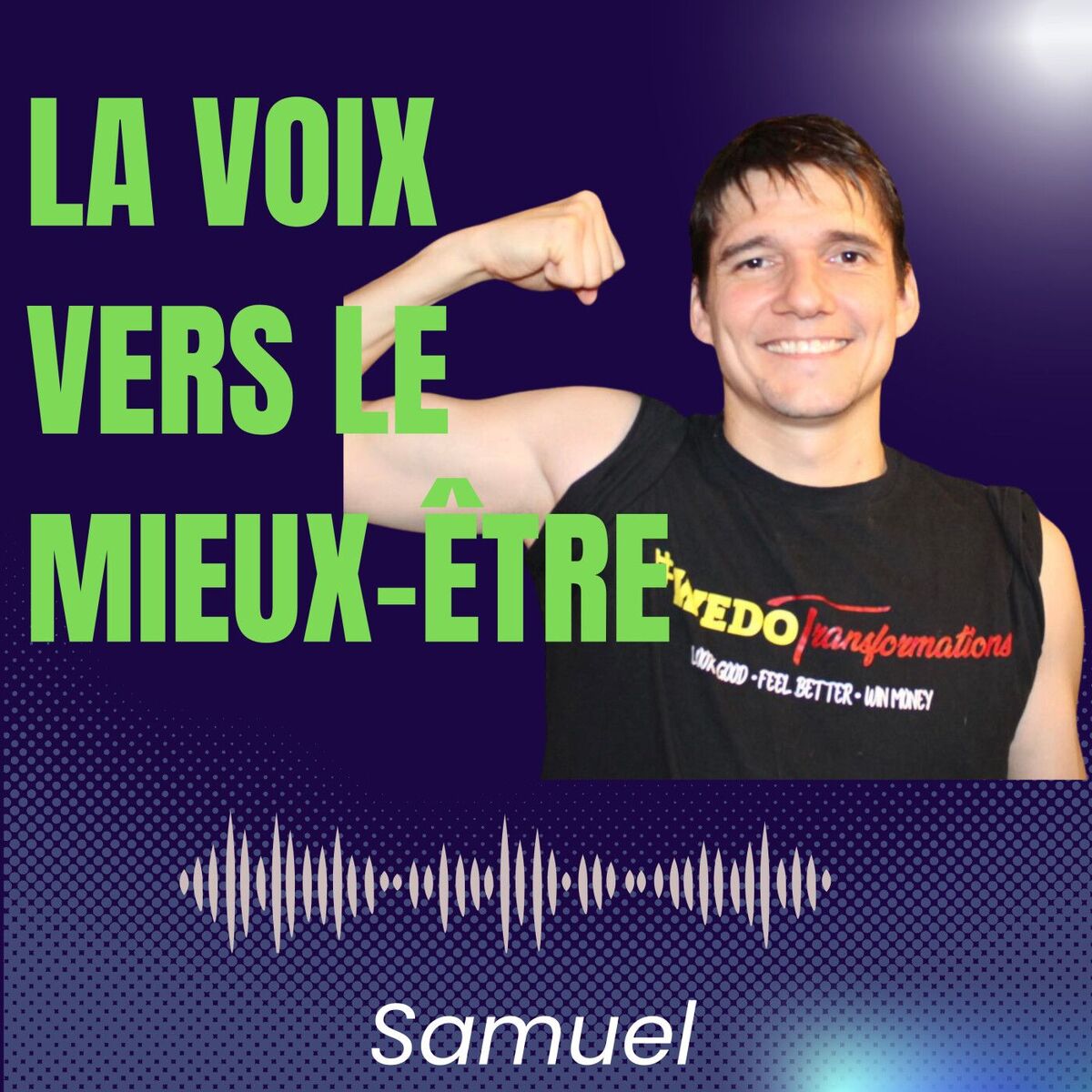 Show cover of La voix vers le mieux-être avec Samuel Bédard-Rivard