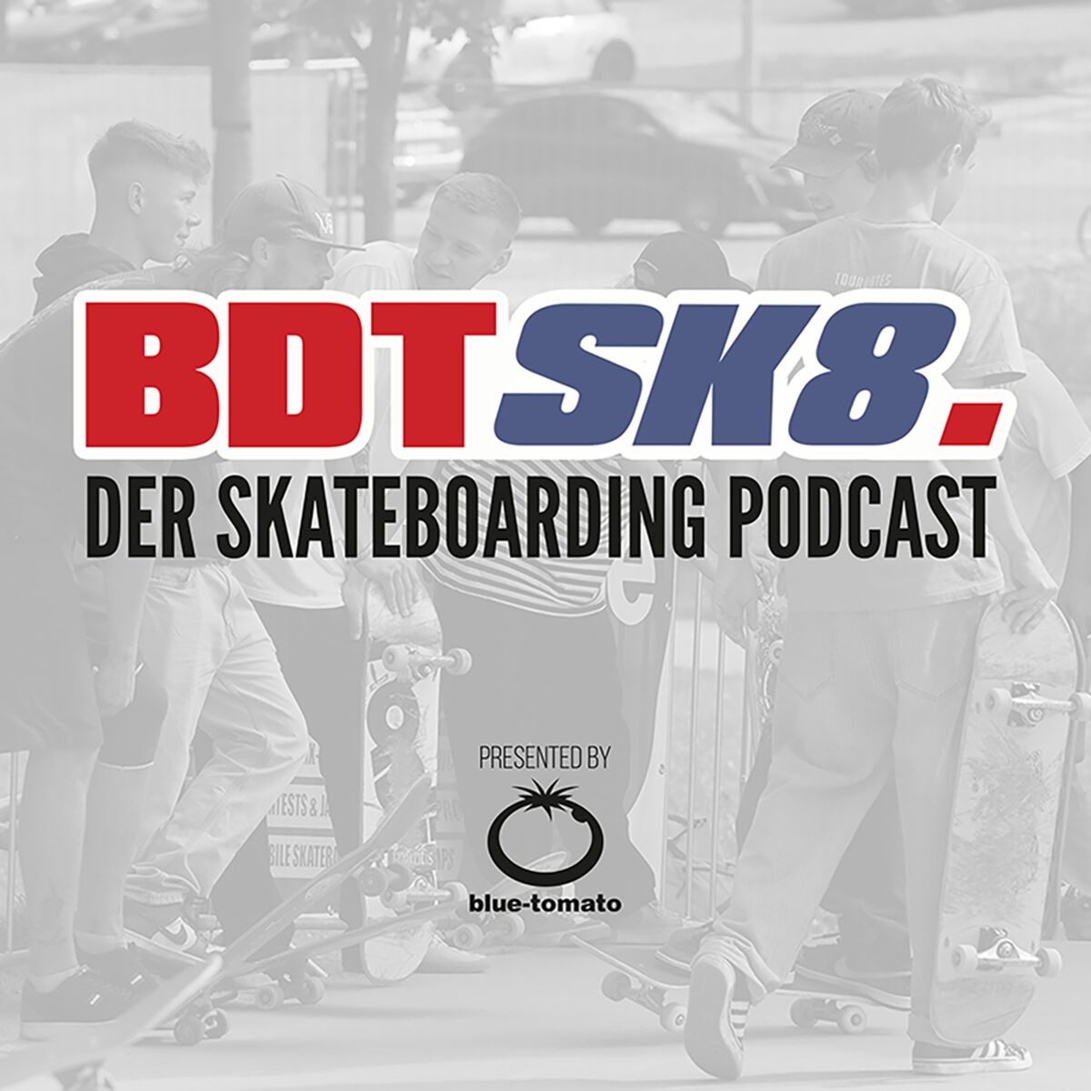 Show cover of BDTSK8 - der Podcast rund um Skateboarding