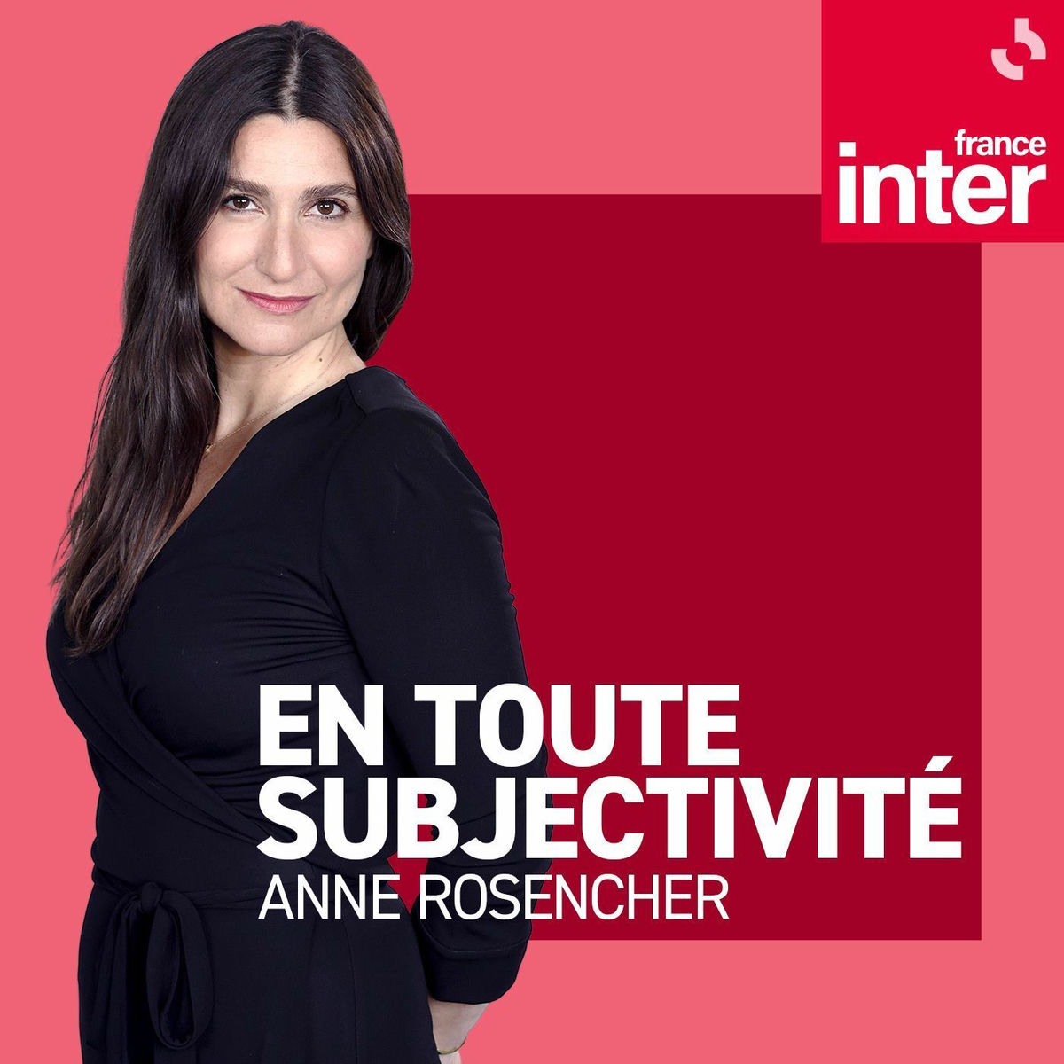 Show cover of Anne Rosencher, en toute subjectivité