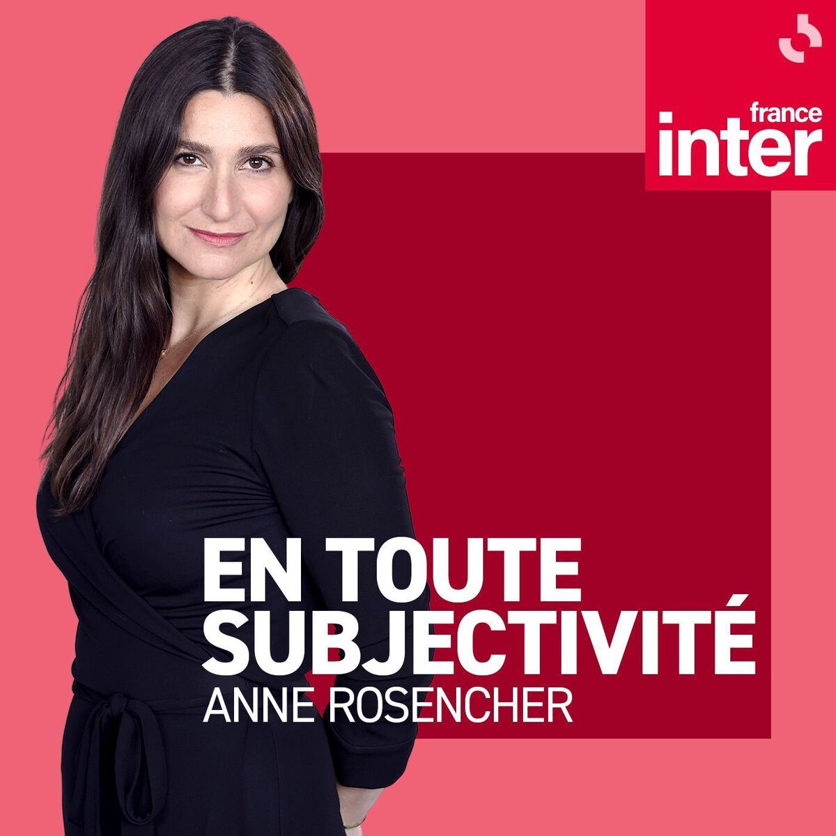 Show cover of Anne Rosencher, en toute subjectivité