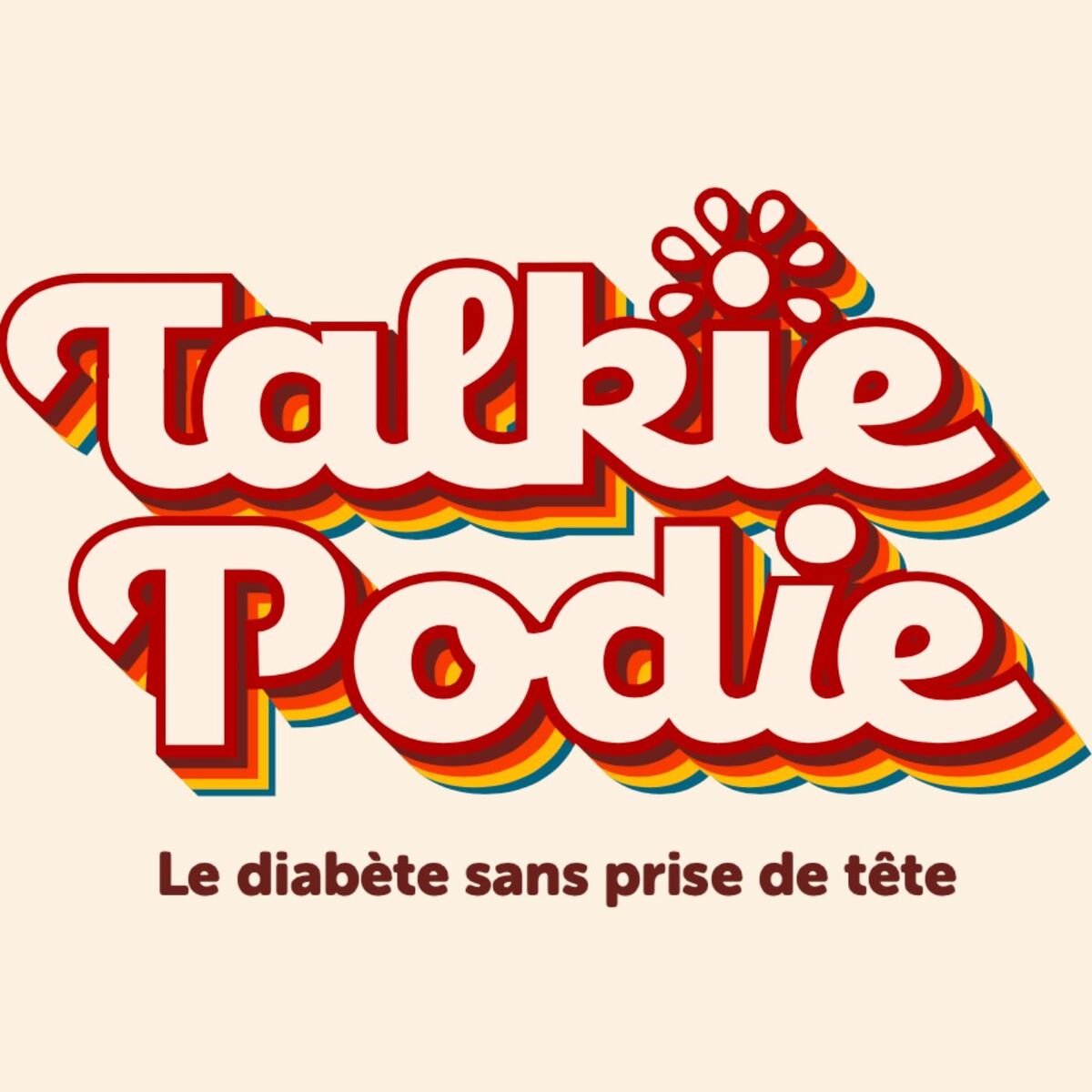 Show cover of TALKIE PODIE - Le diabète sans prise tête