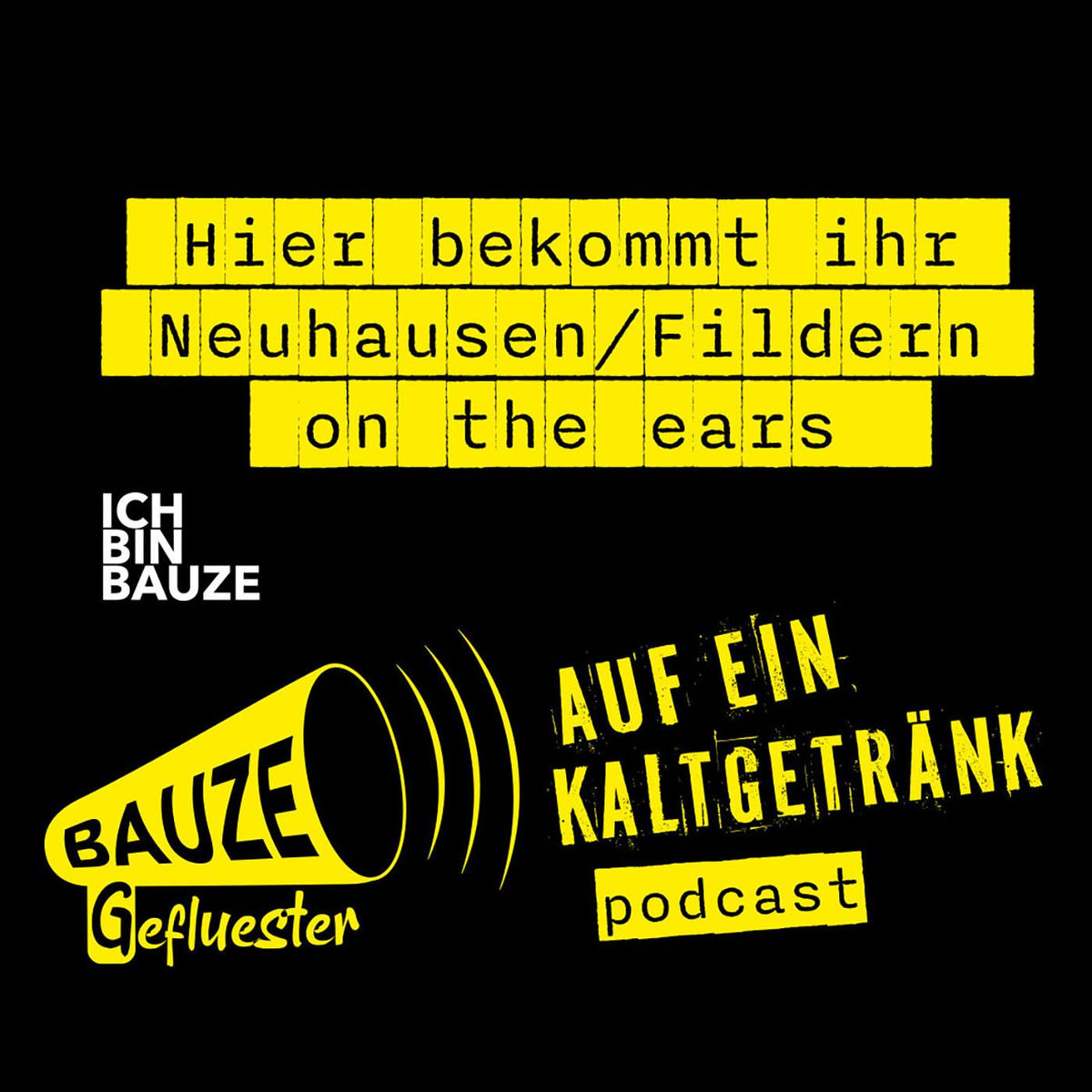 Show cover of Bauzegeflüster - auf ein Kaltgetränk