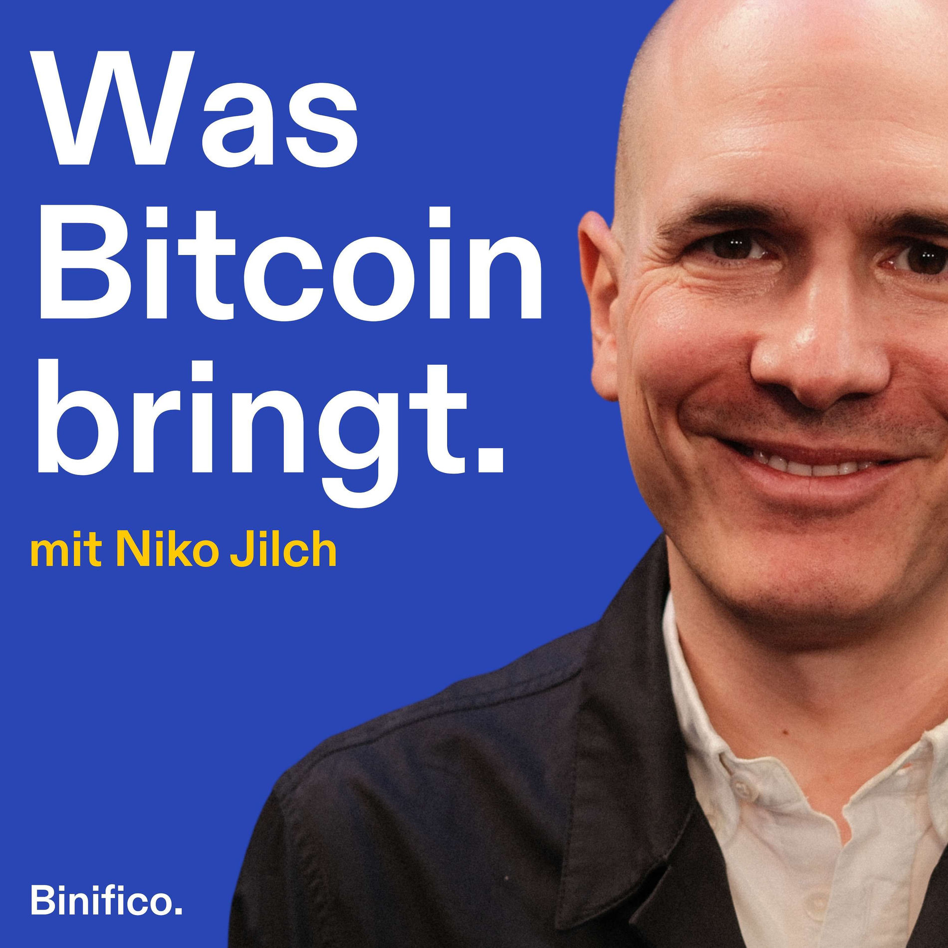 Show cover of Was Bitcoin bringt - mit Niko Jilch