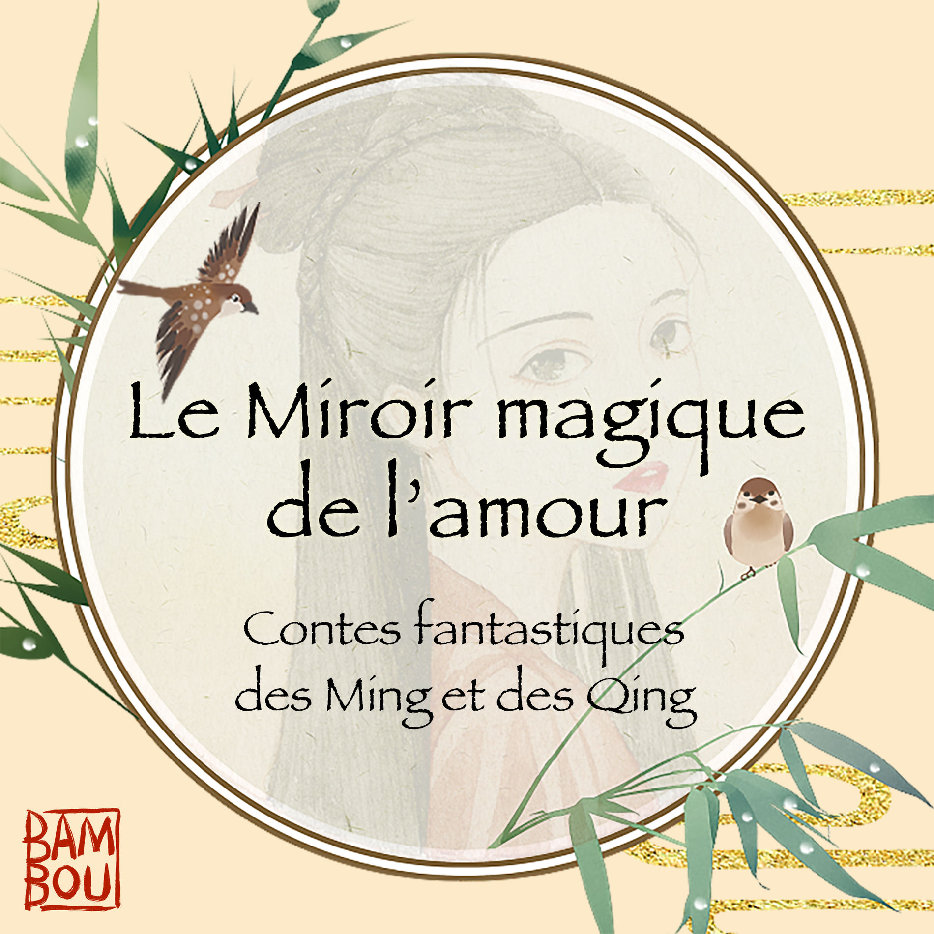 Show cover of Le Miroir magique de l'amour