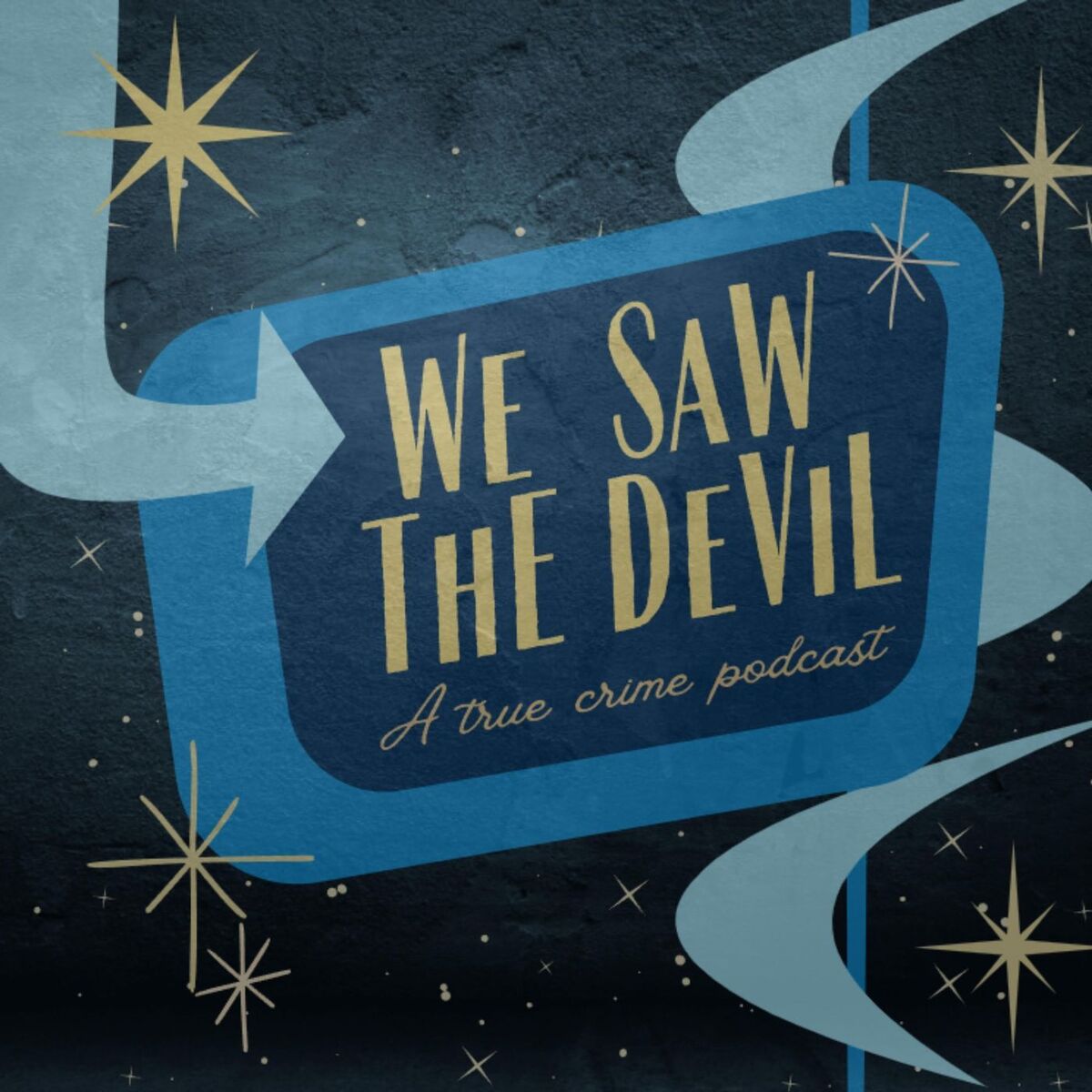 Show cover of We Saw the Devil: A True Crime Podcast