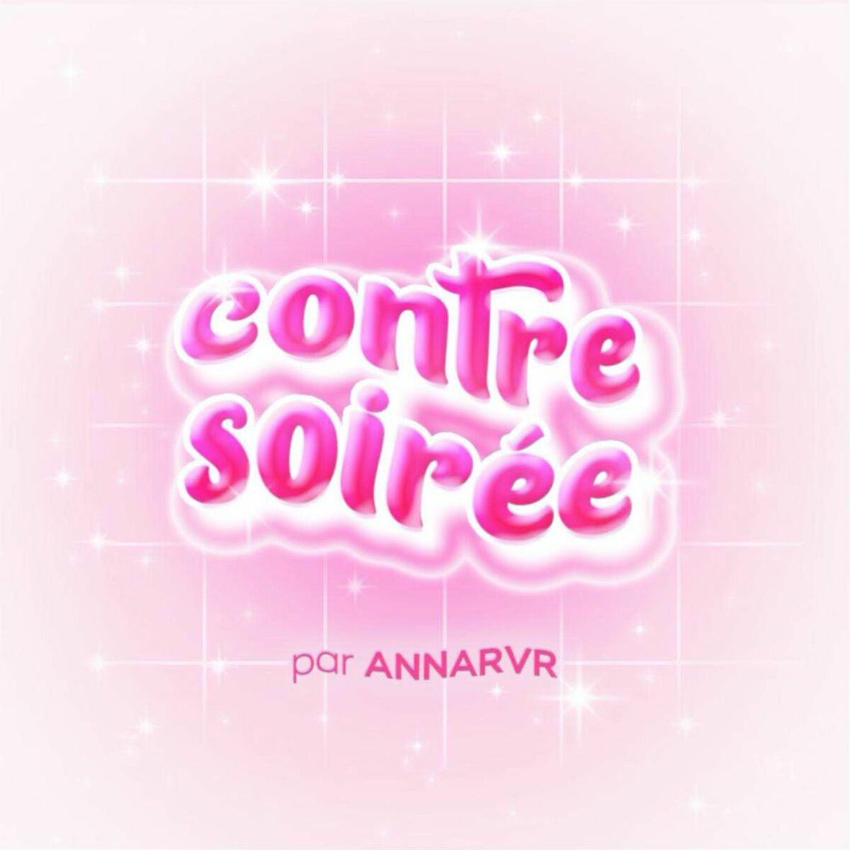Show cover of Contre Soirée par AnnaRvr