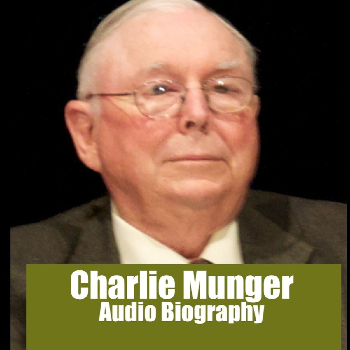 Show cover of Charlie Munger Audio Biography