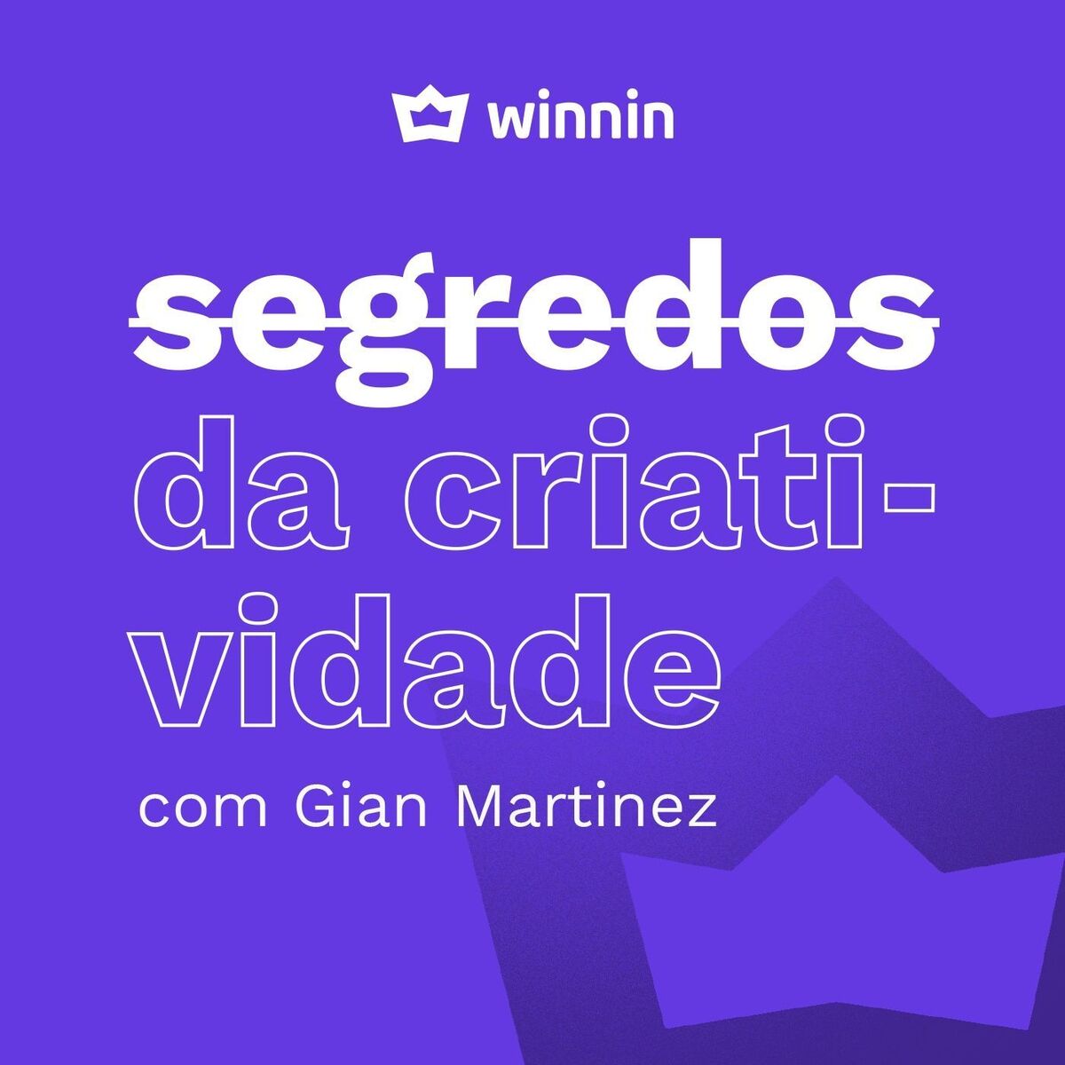 Show cover of Segredos da Criatividade