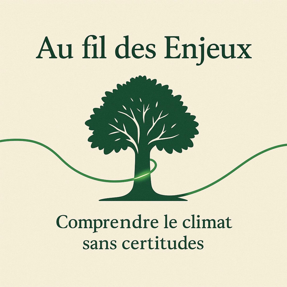 Show cover of Au Fil des Enjeux : Comprendre le climat sans certitudes