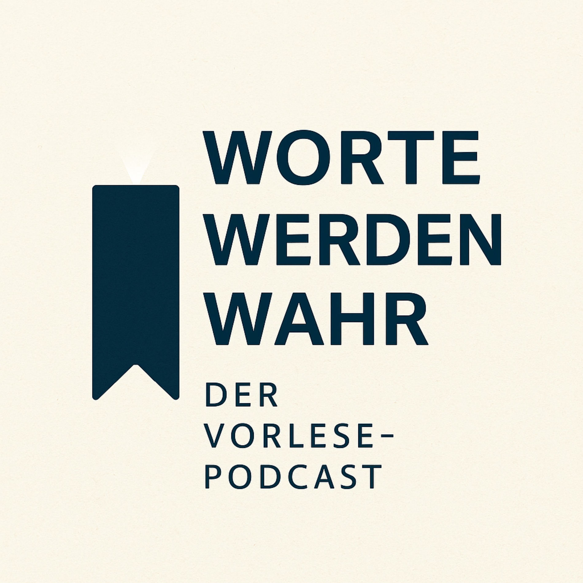 Show cover of Worte werden wahr. Der Vorlese-Podcast.