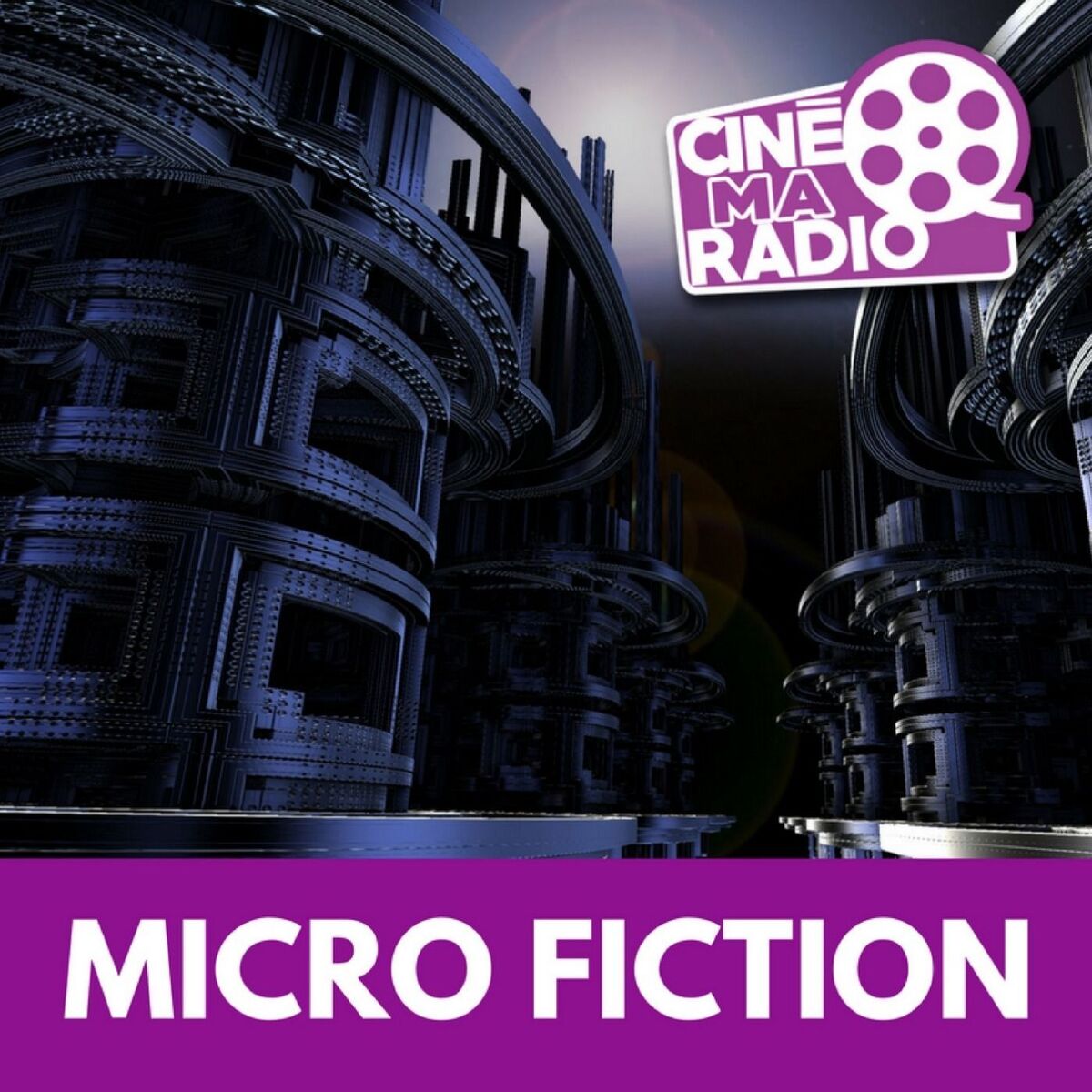 Show cover of MICRO FICTION | CinéMaRadio