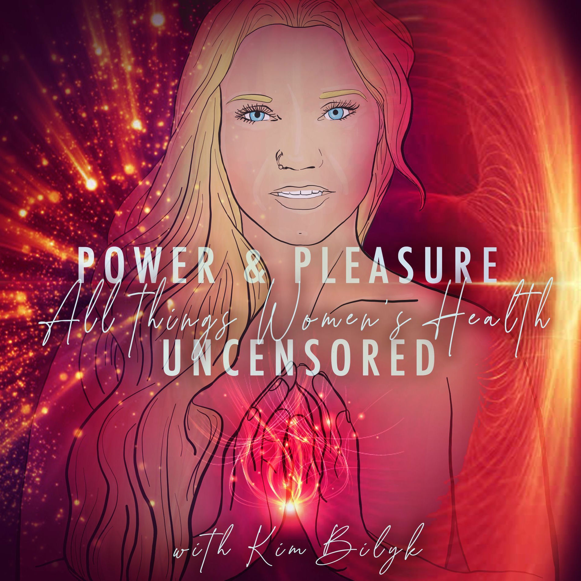 Show cover of Power & Pleasure : All Things Women's Health Uncensored