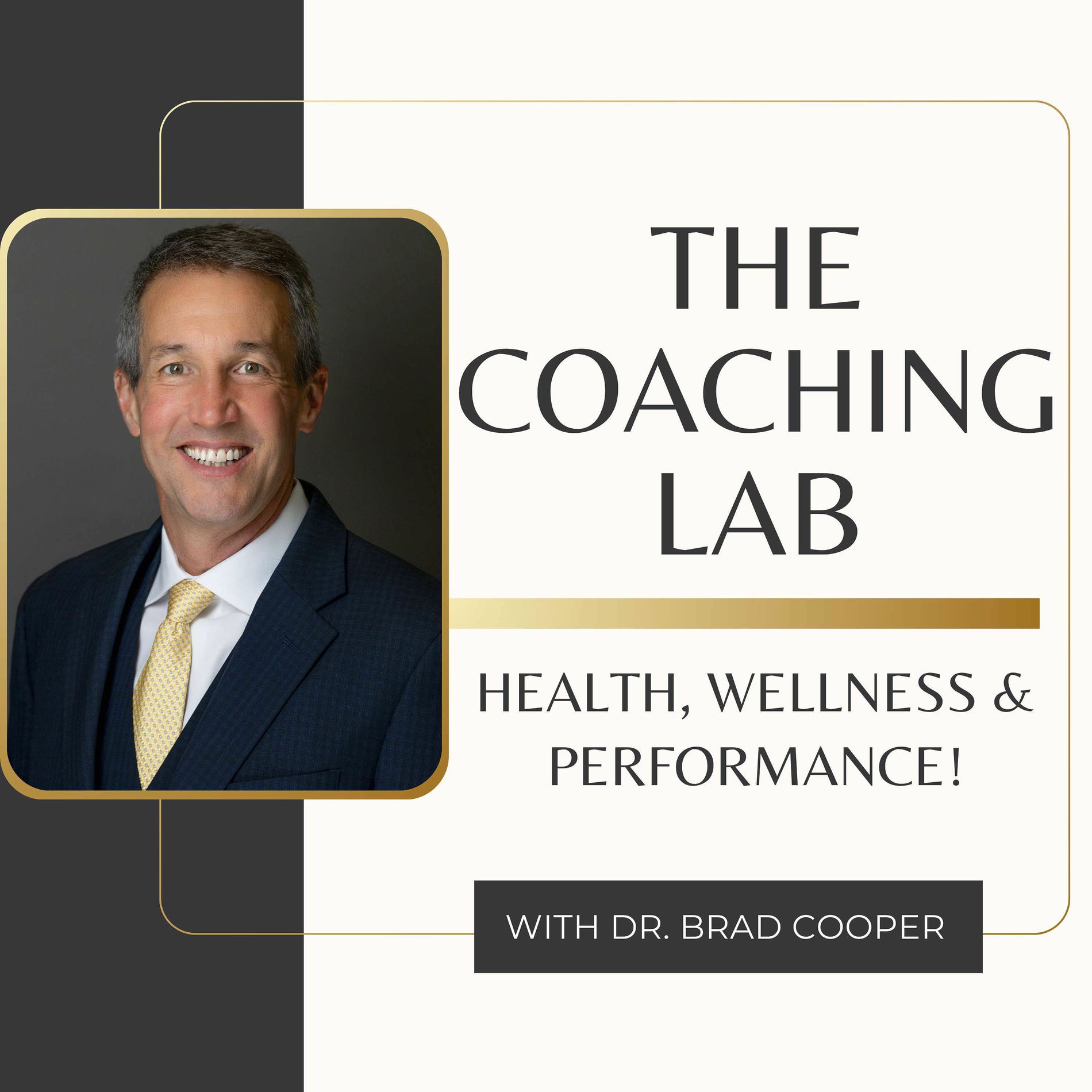 Show cover of The Coaching Lab: Health, Wellness & Performance! (Brad Cooper, PhD)