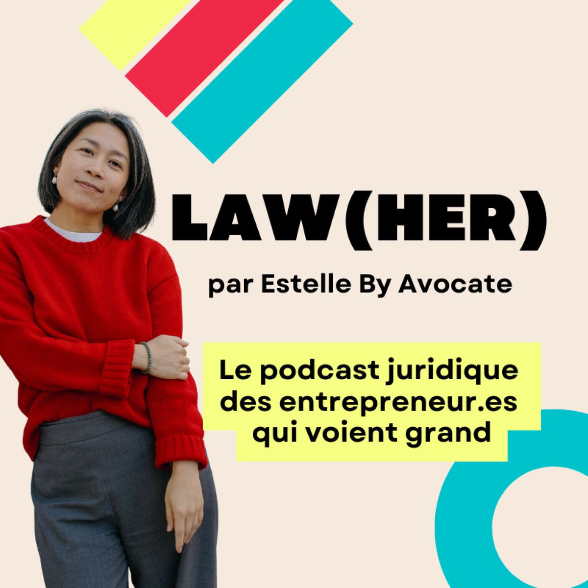 Show cover of Law(her) - le podcast juridique des entrepreneur.es qui voient grand🎙️