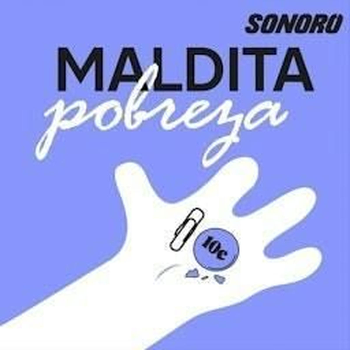 Show cover of Maldita Pobreza