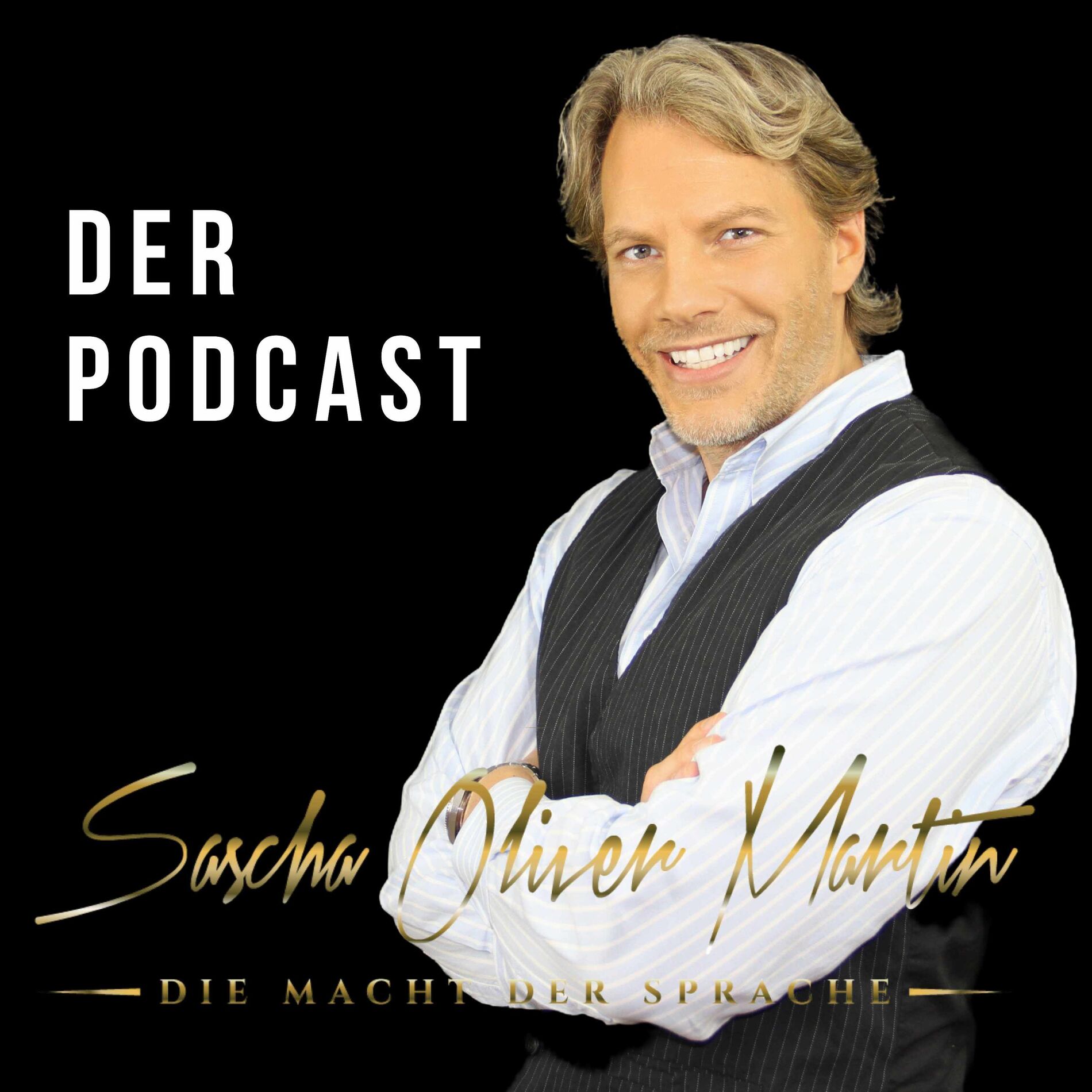 Show cover of Die Macht der Sprache - wie wir mithilfe der Sprache unser gesamtes Leben steuern!