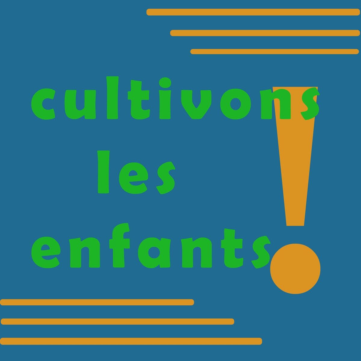 Show cover of Cultivons les enfants !
