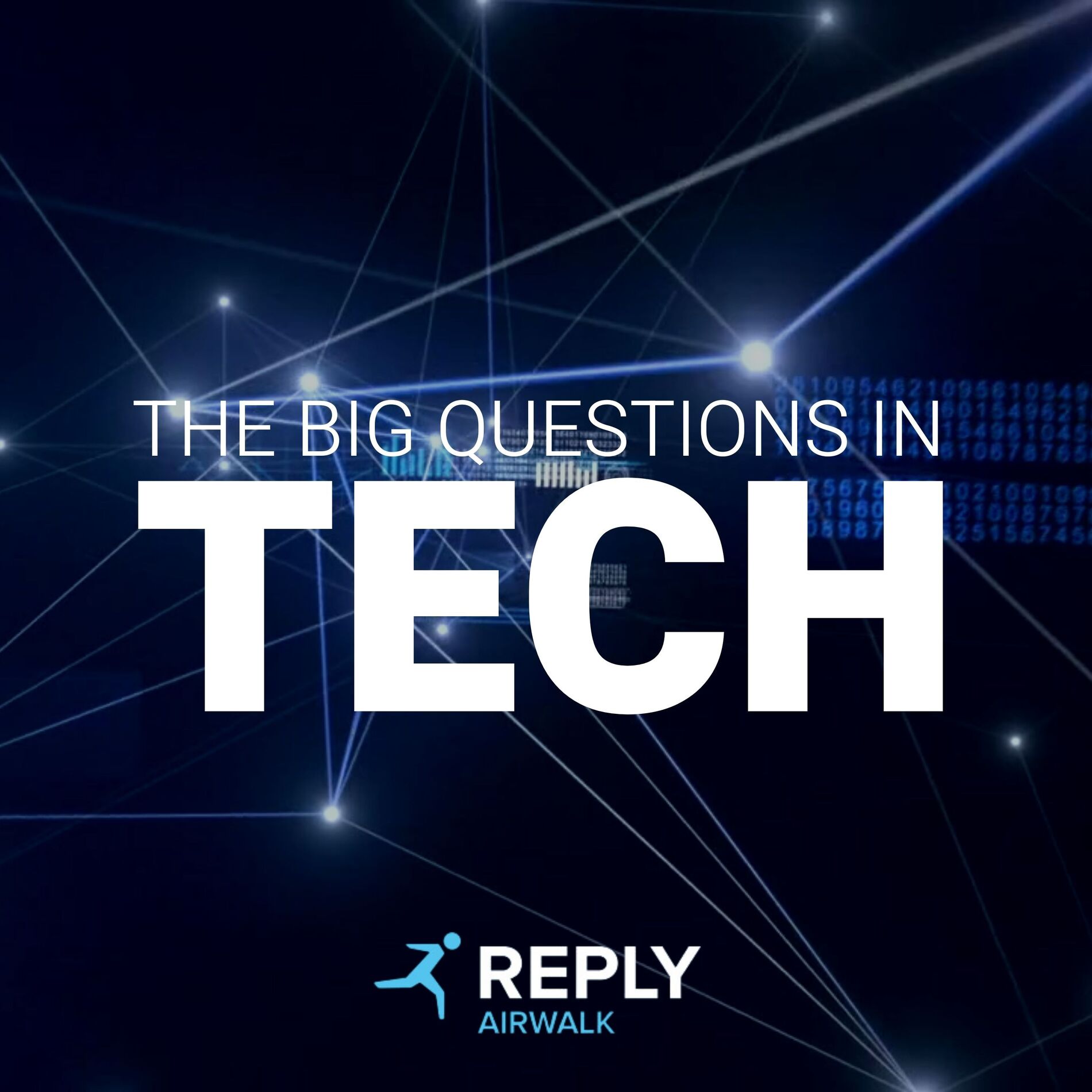 Show cover of The Big Questions in Tech - An Airwalk Reply Podcast