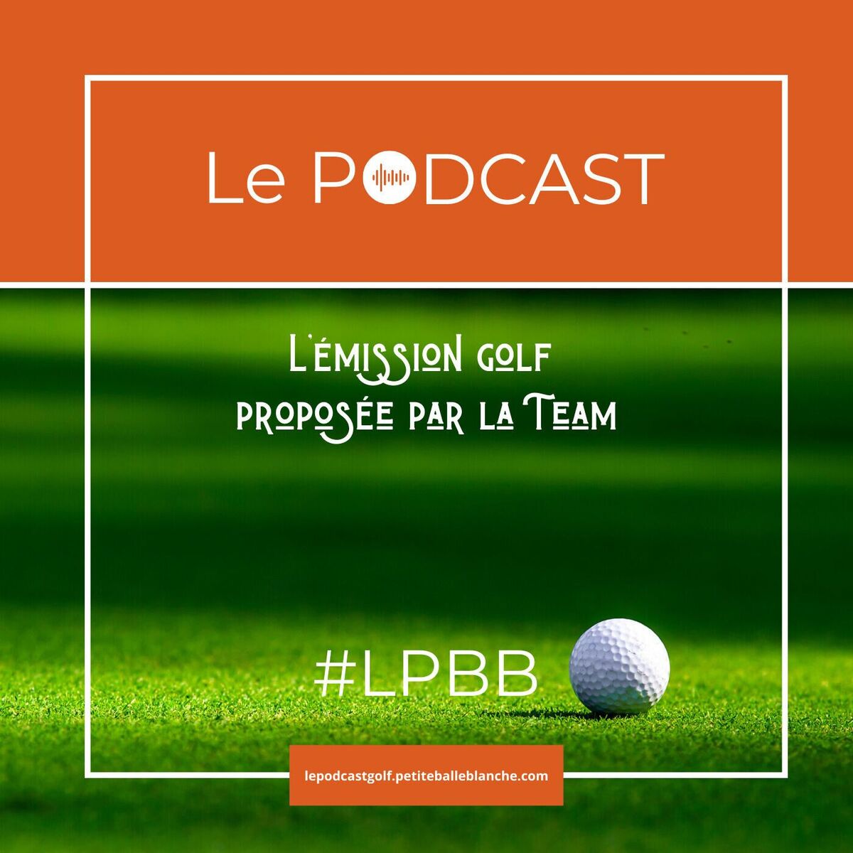 Show cover of Le Podcast #LPBB