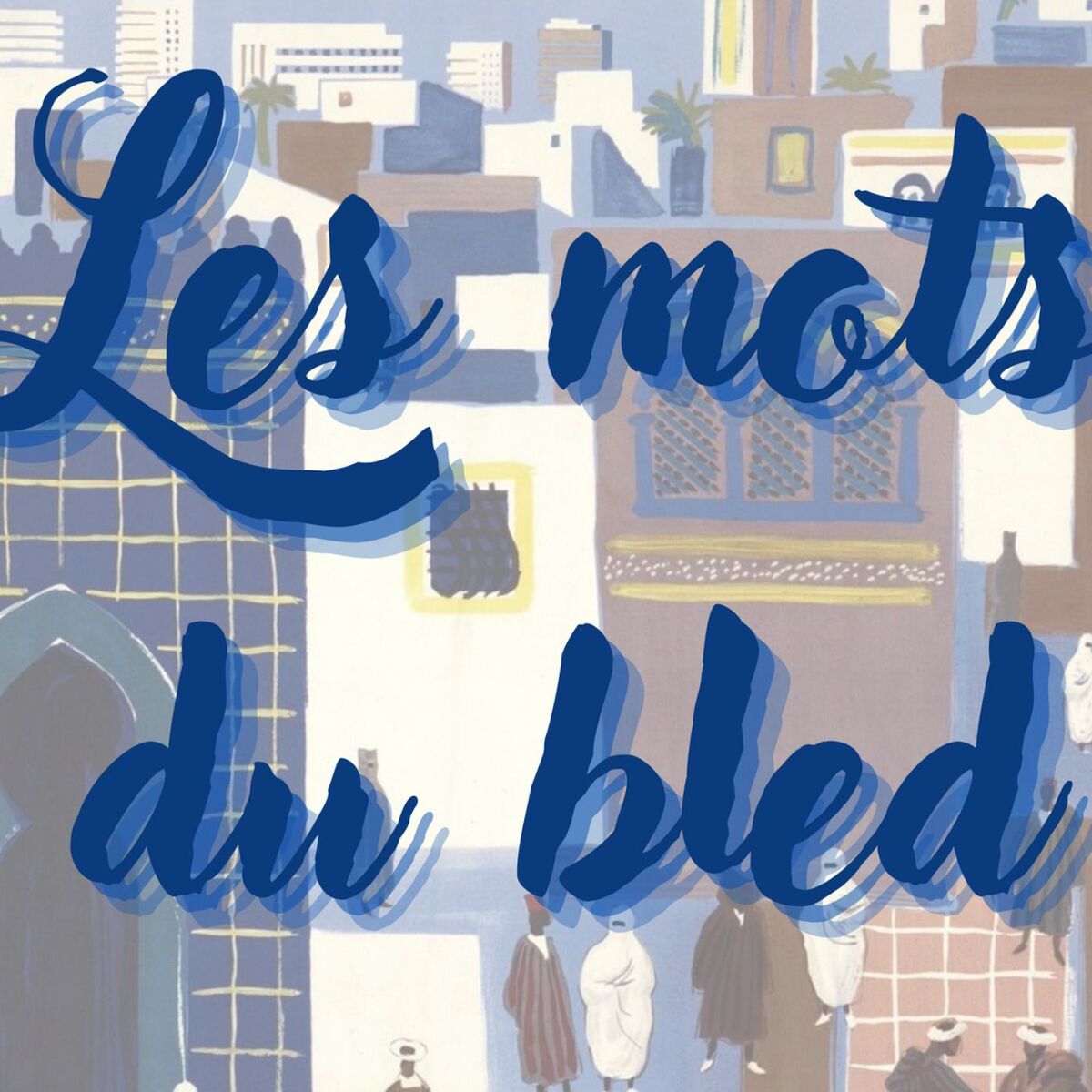 Show cover of Les Mots du Bled