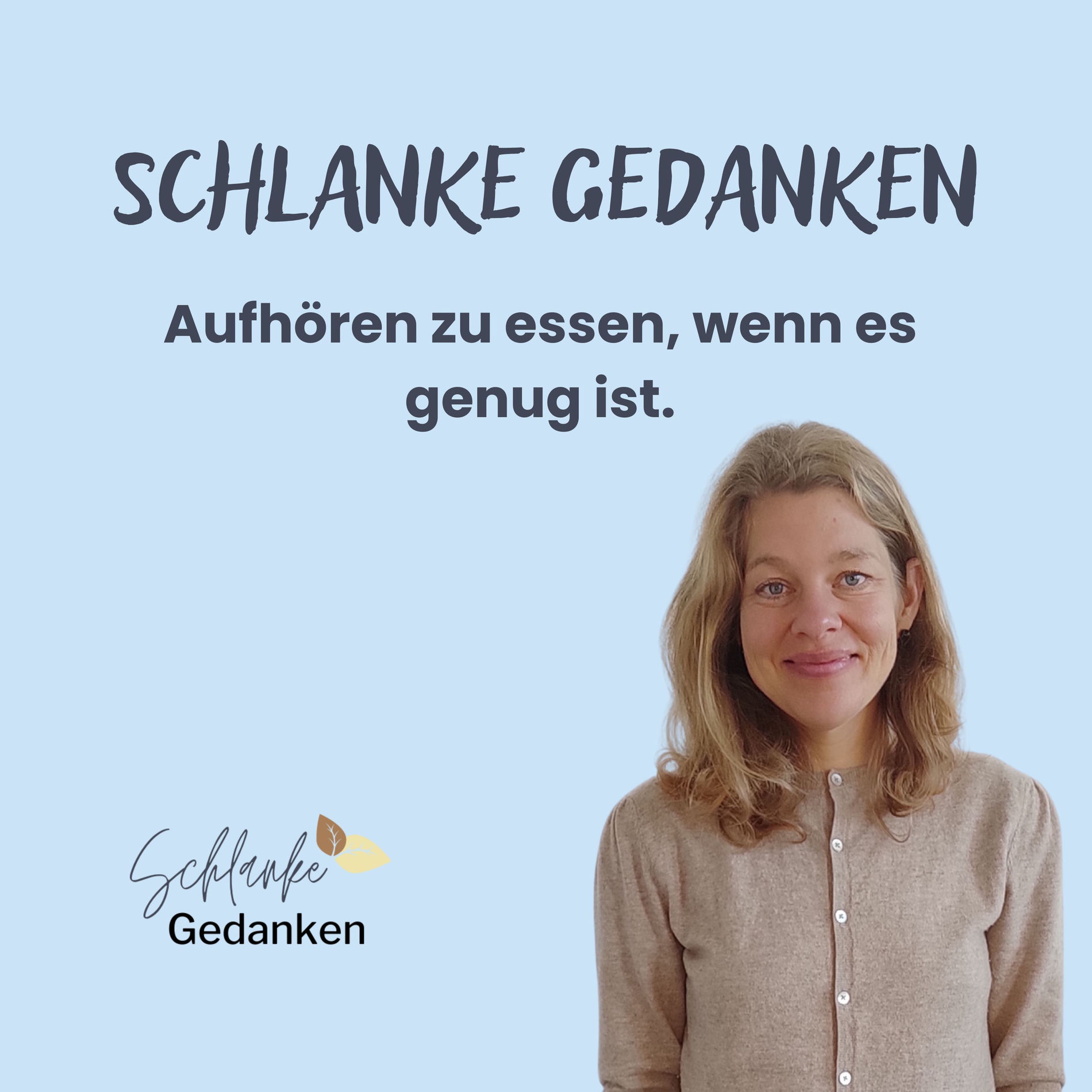 Show cover of Schlanke Gedanken: Aufhören zu essen, wenn es genug ist.