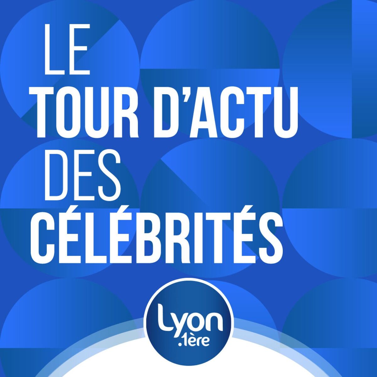 Show cover of Le tour d'actu des célébrités