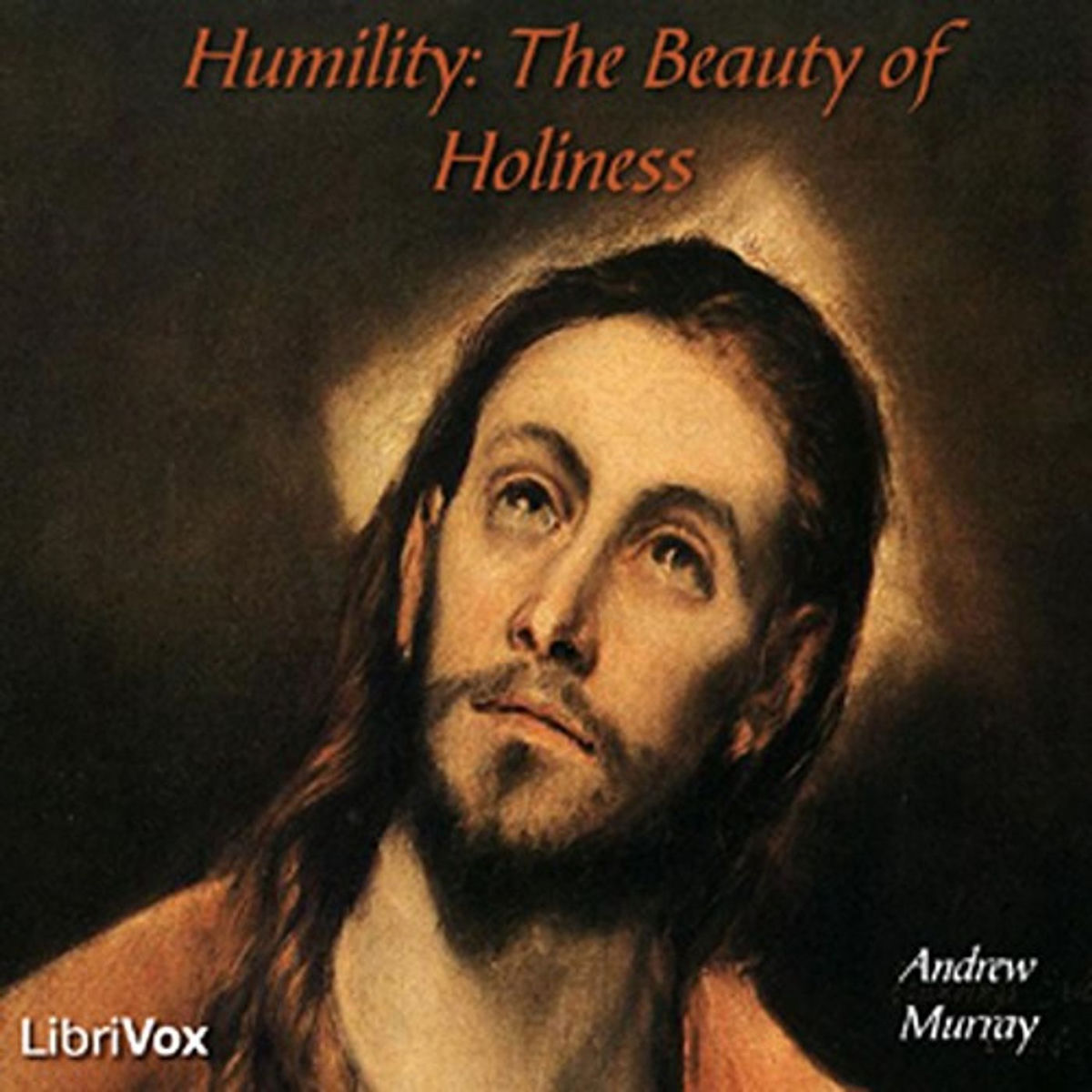 Show cover of Humility: The Beauty of Holiness by Andrew Murray.  