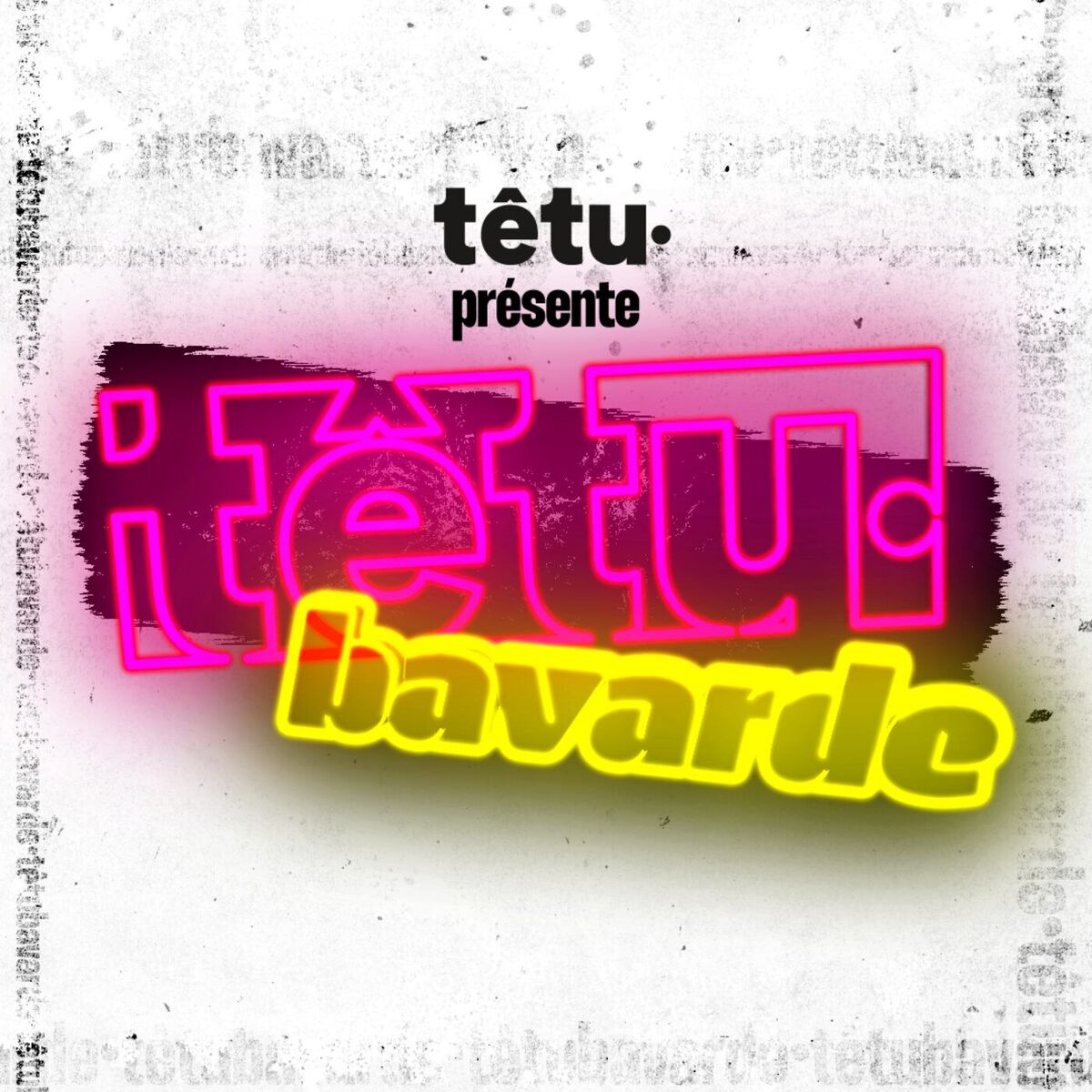 Show cover of têtu bavarde