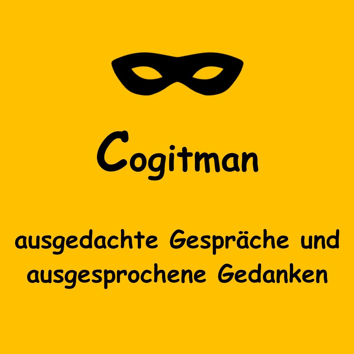 Show cover of Cogitman - Ausgedachte Gespräche und ausgesprochene Gedanken