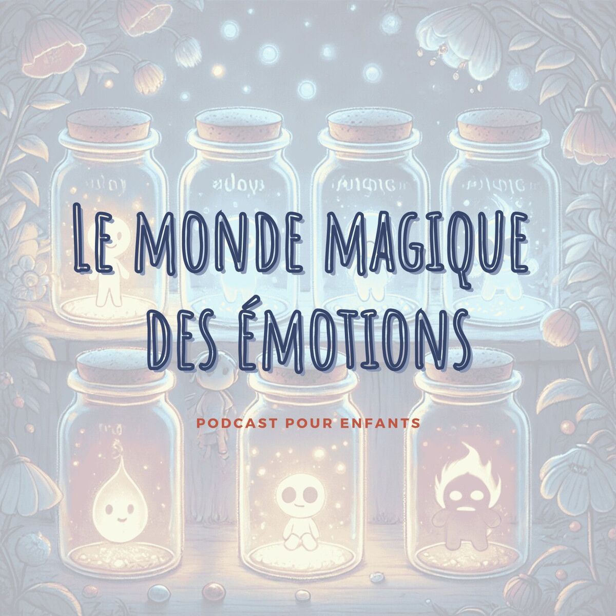 Show cover of Le monde magique des Emotions