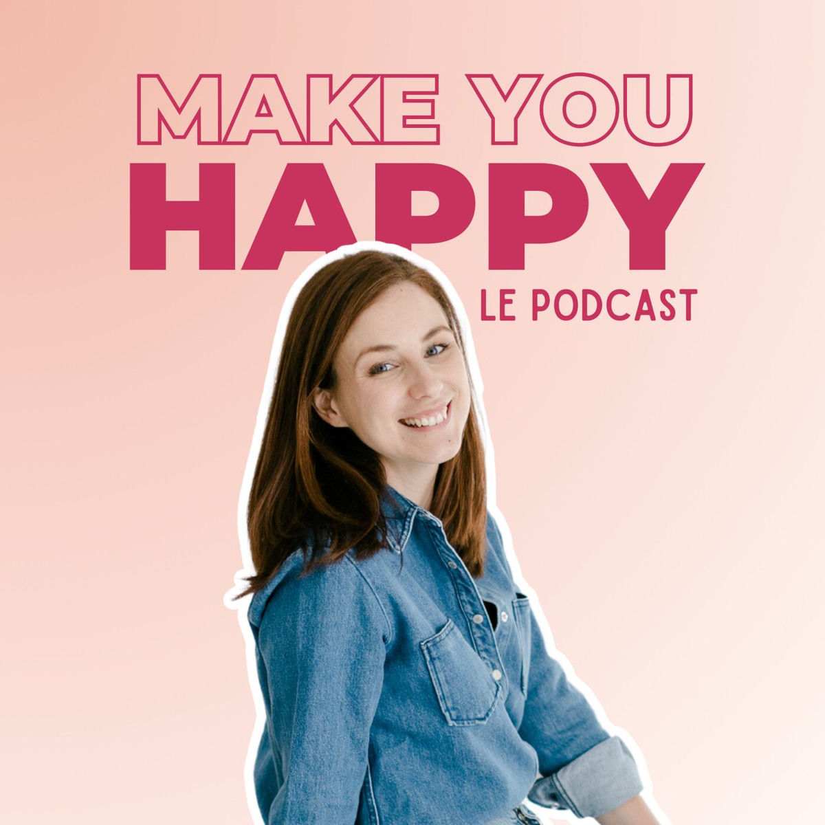 Show cover of Make You Happy - Conseils organisation et vie de famille