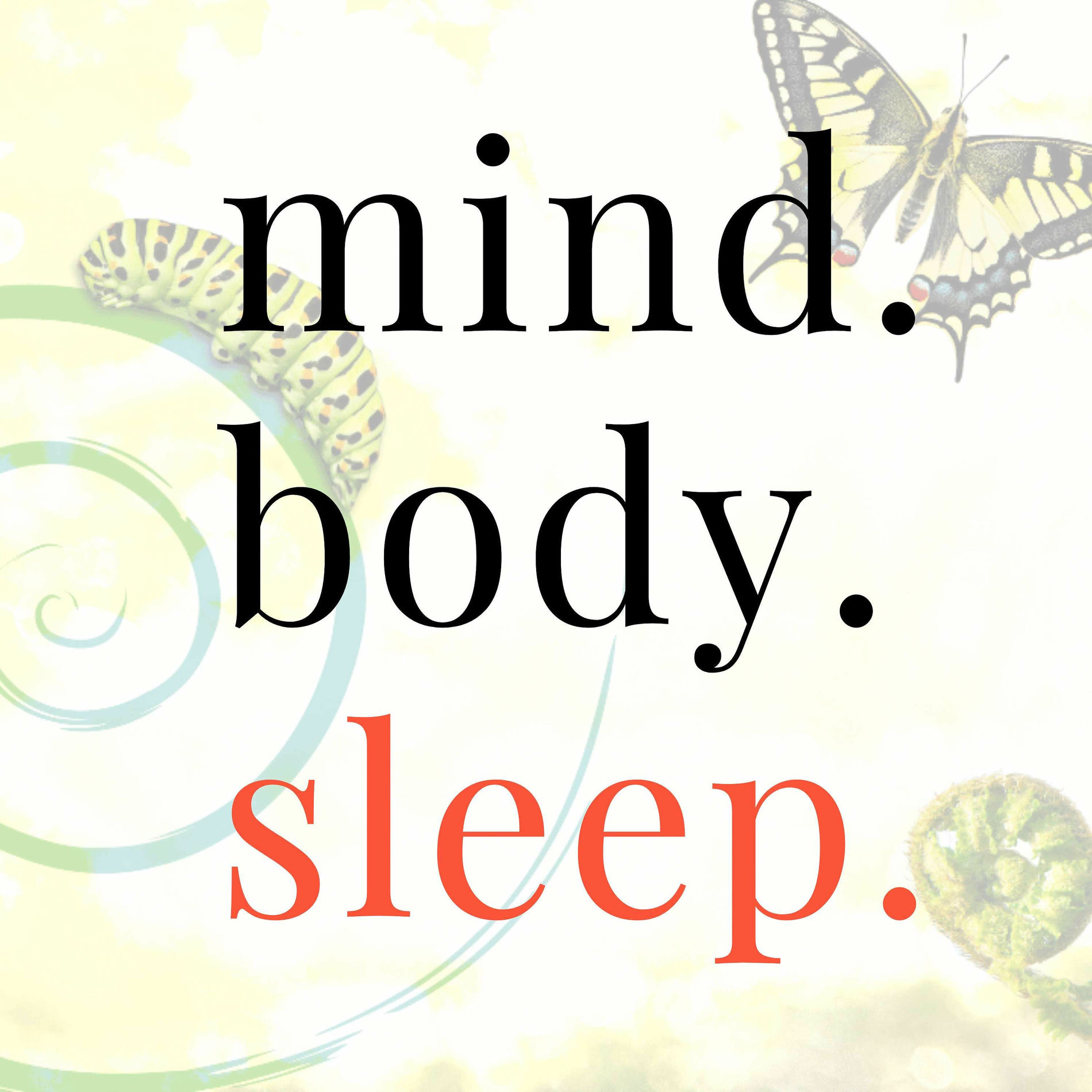 Show cover of Mind. Body. Sleep.®