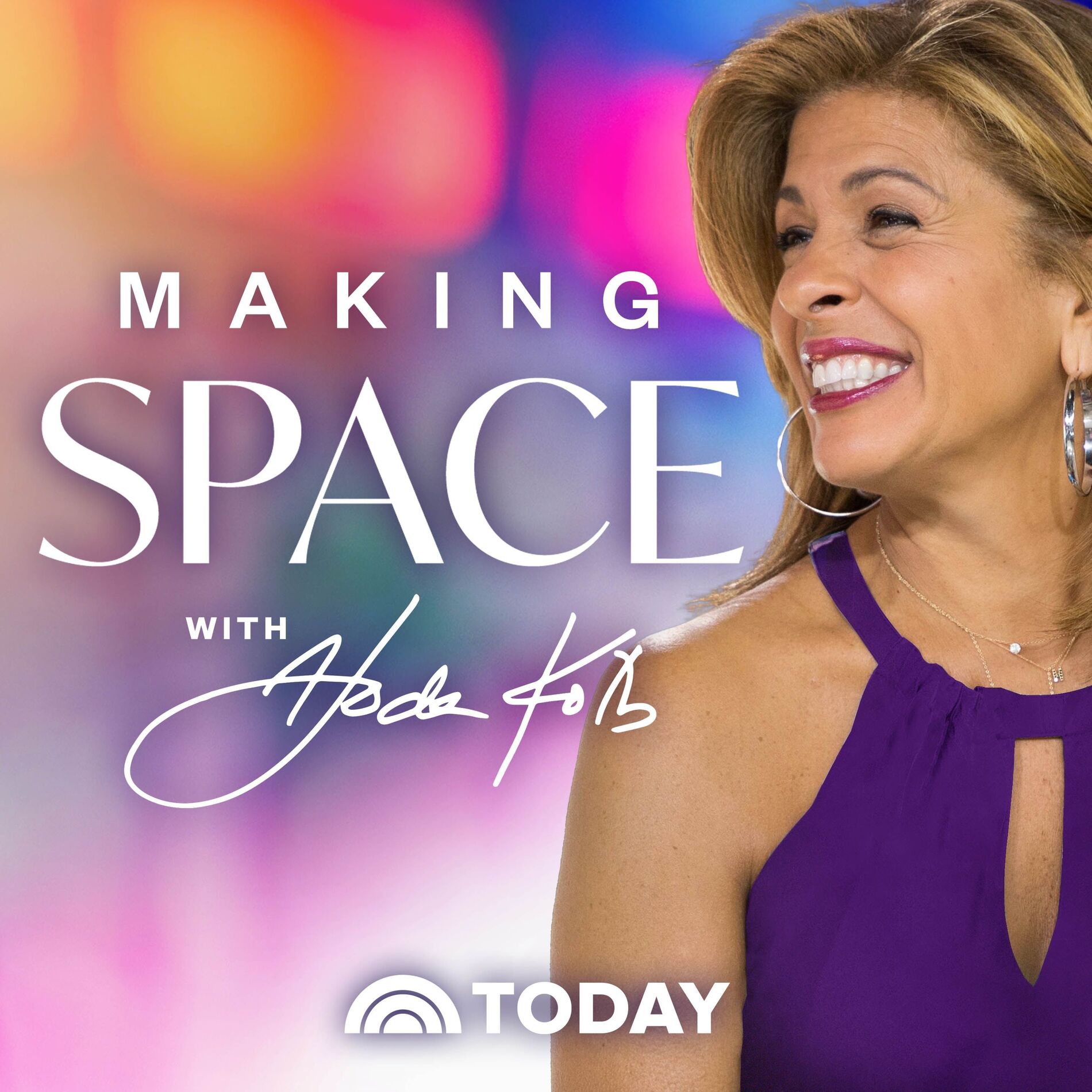 Show cover of Making Space with Hoda Kotb
