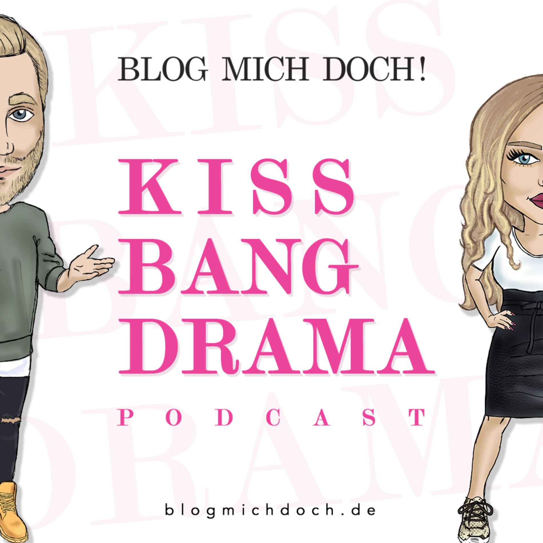 Show cover of Kiss, Bang, Drama - Der Podcast über Männer und Frauen