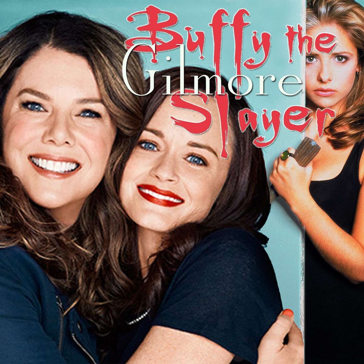 Show cover of Buffy the Gilmore Slayer: A Buffy and Gilmore Girls Podcast