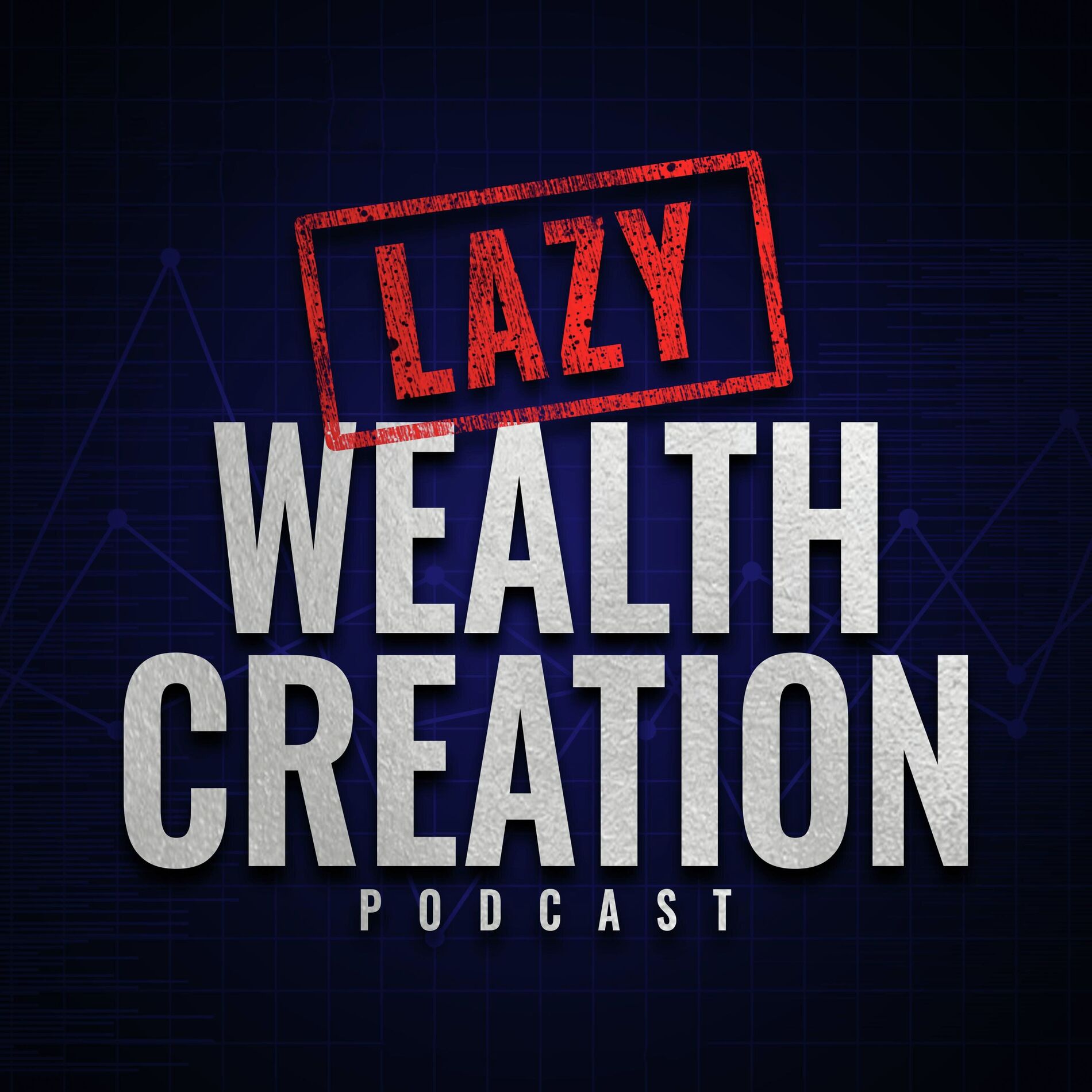Show cover of Lazy Wealth Creation