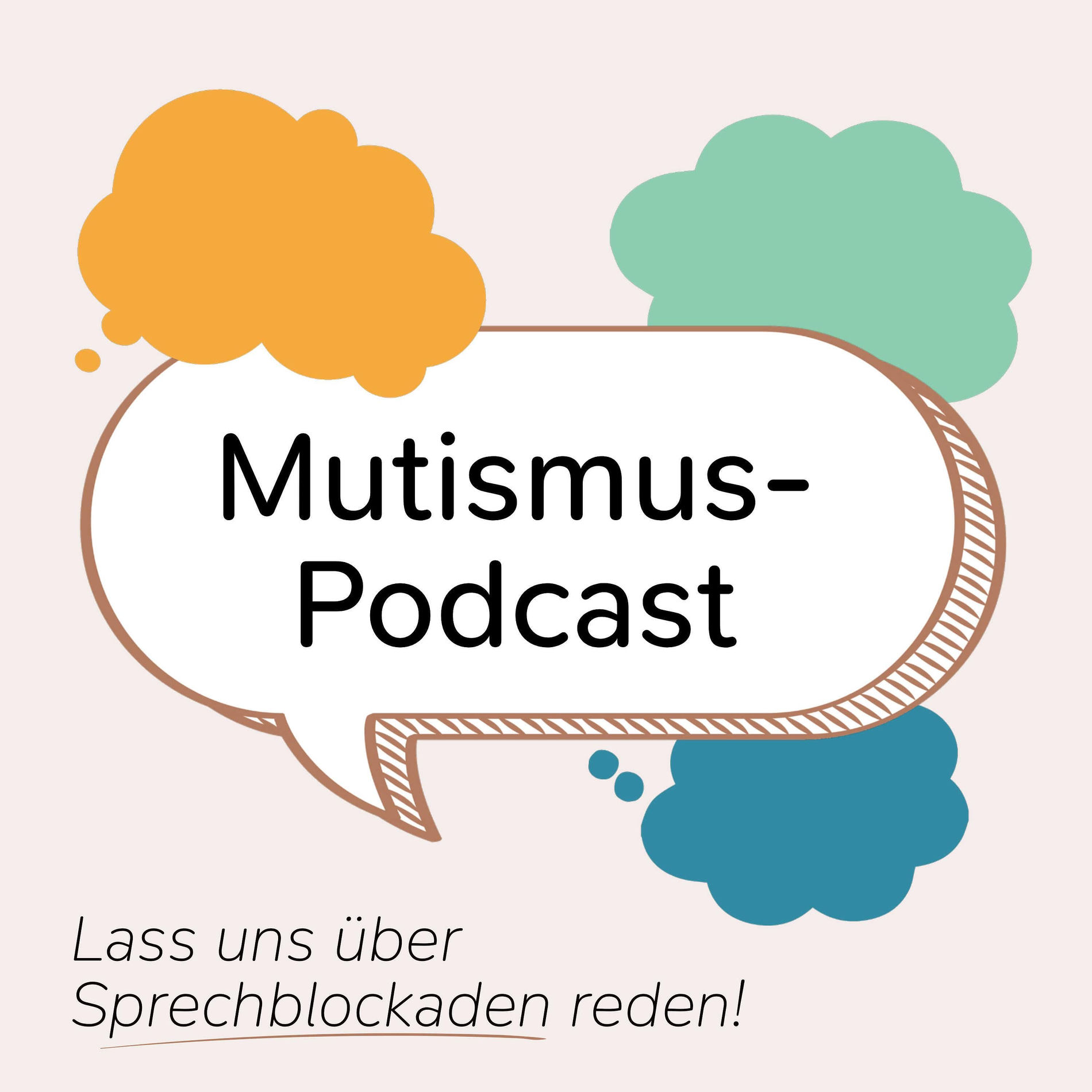 Show cover of Mutismus-Podcast