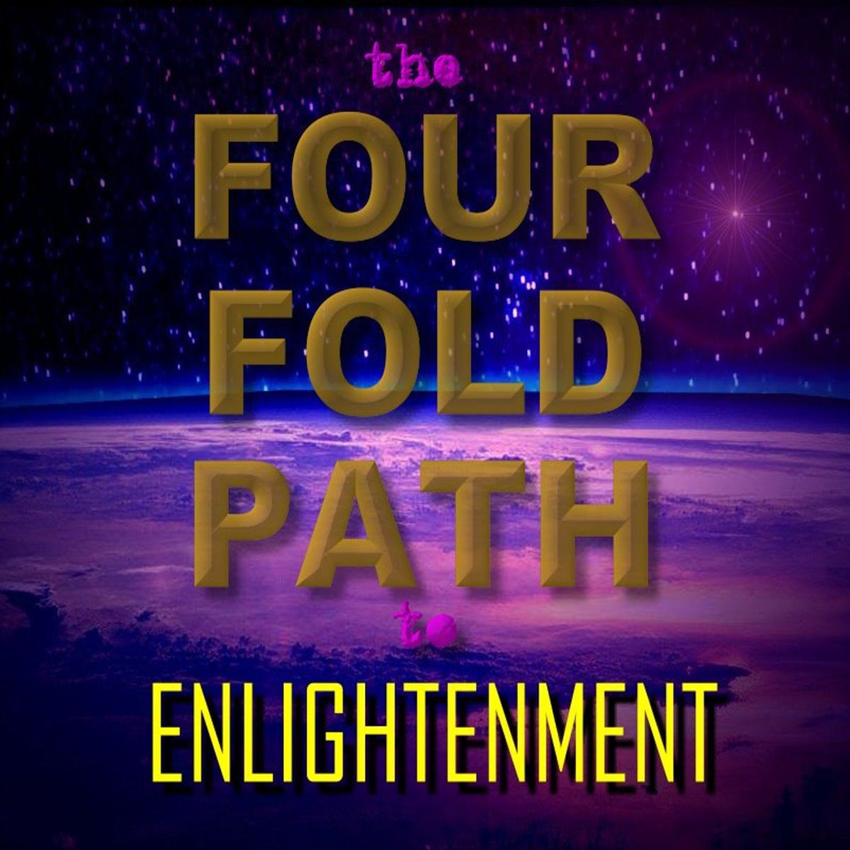 Show cover of The Four Fold Path to Enlightenment